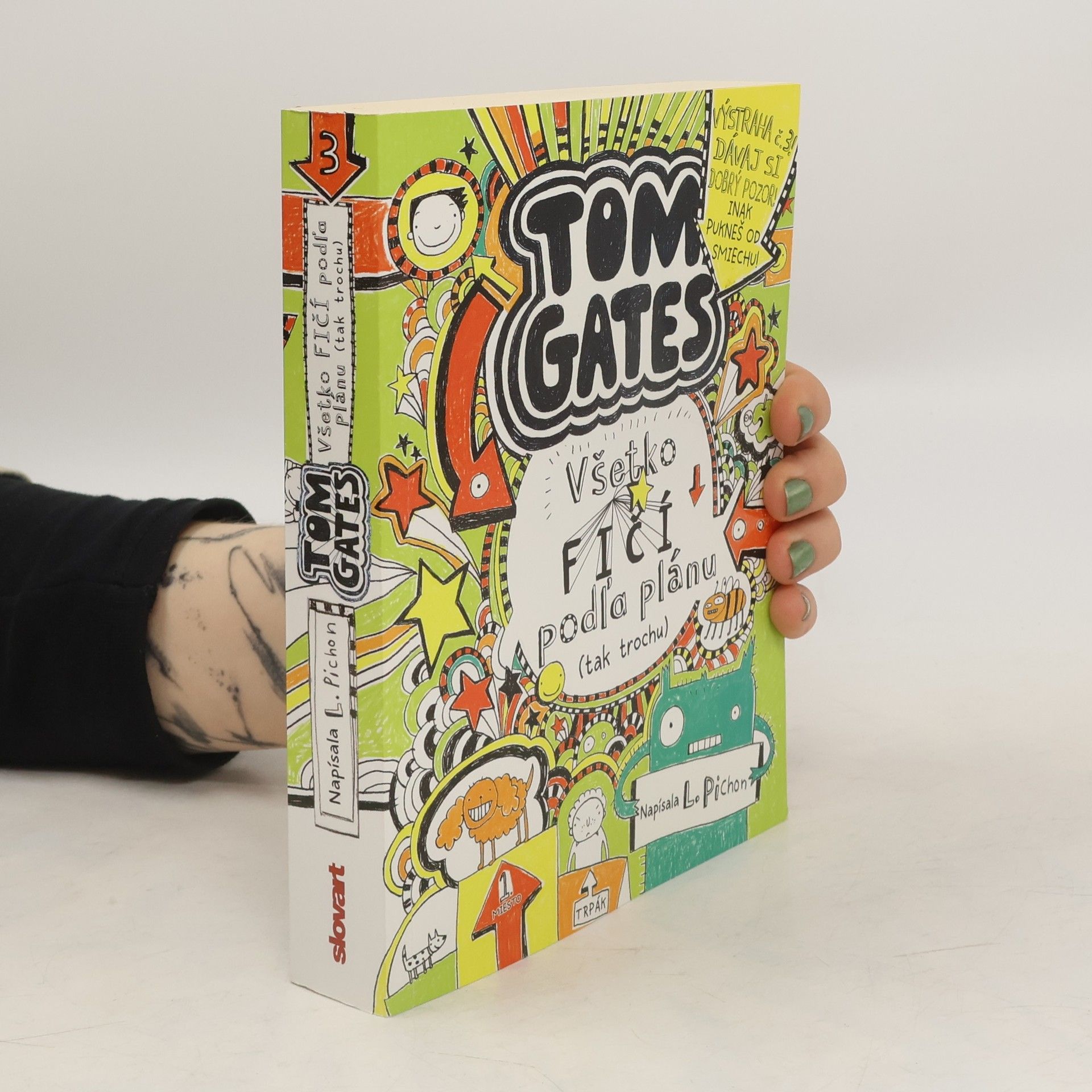 Liz Pichon Všetko fičí podľa plánu (tak trochu)