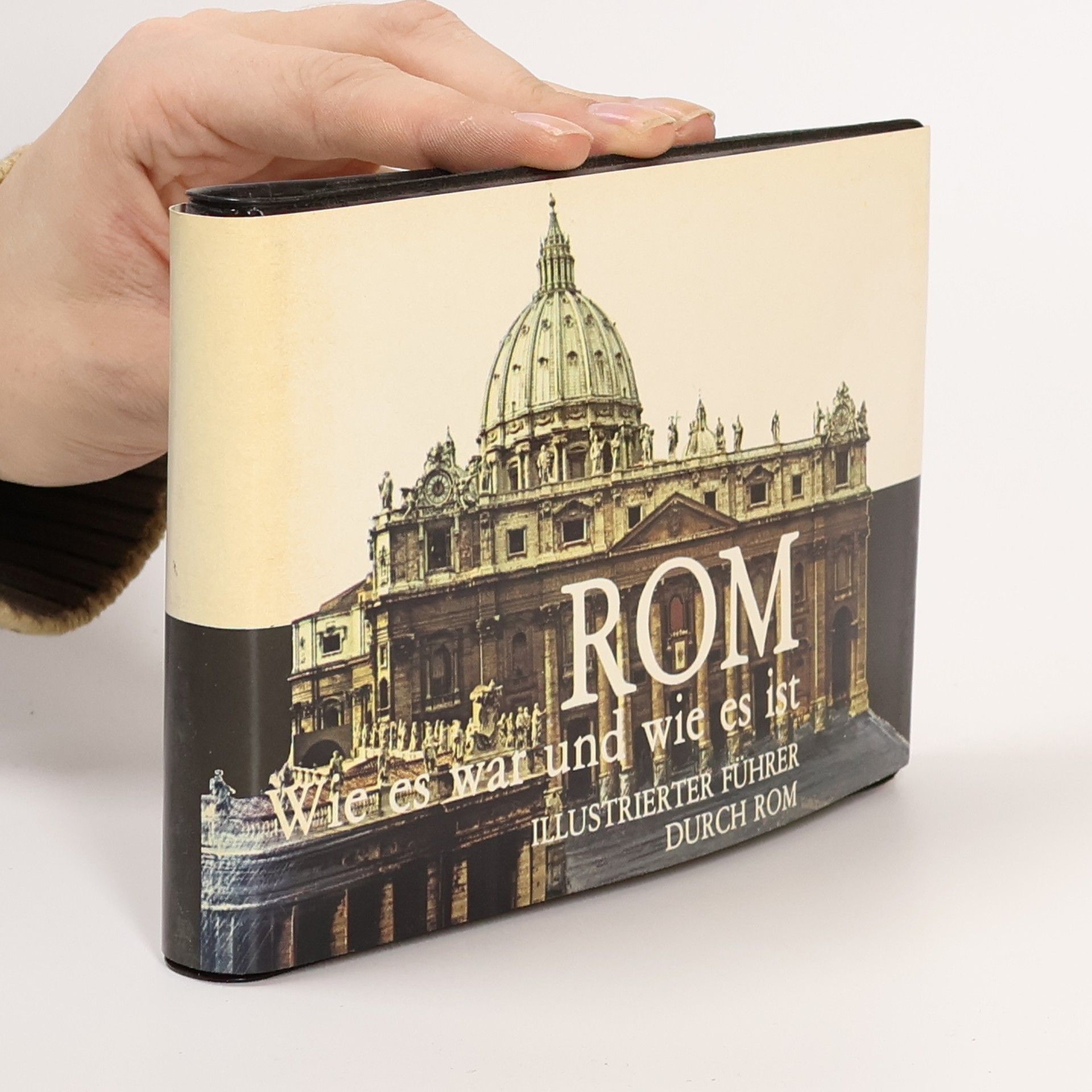 Autorenkollektiv Rom. Wie es war und wie es ist