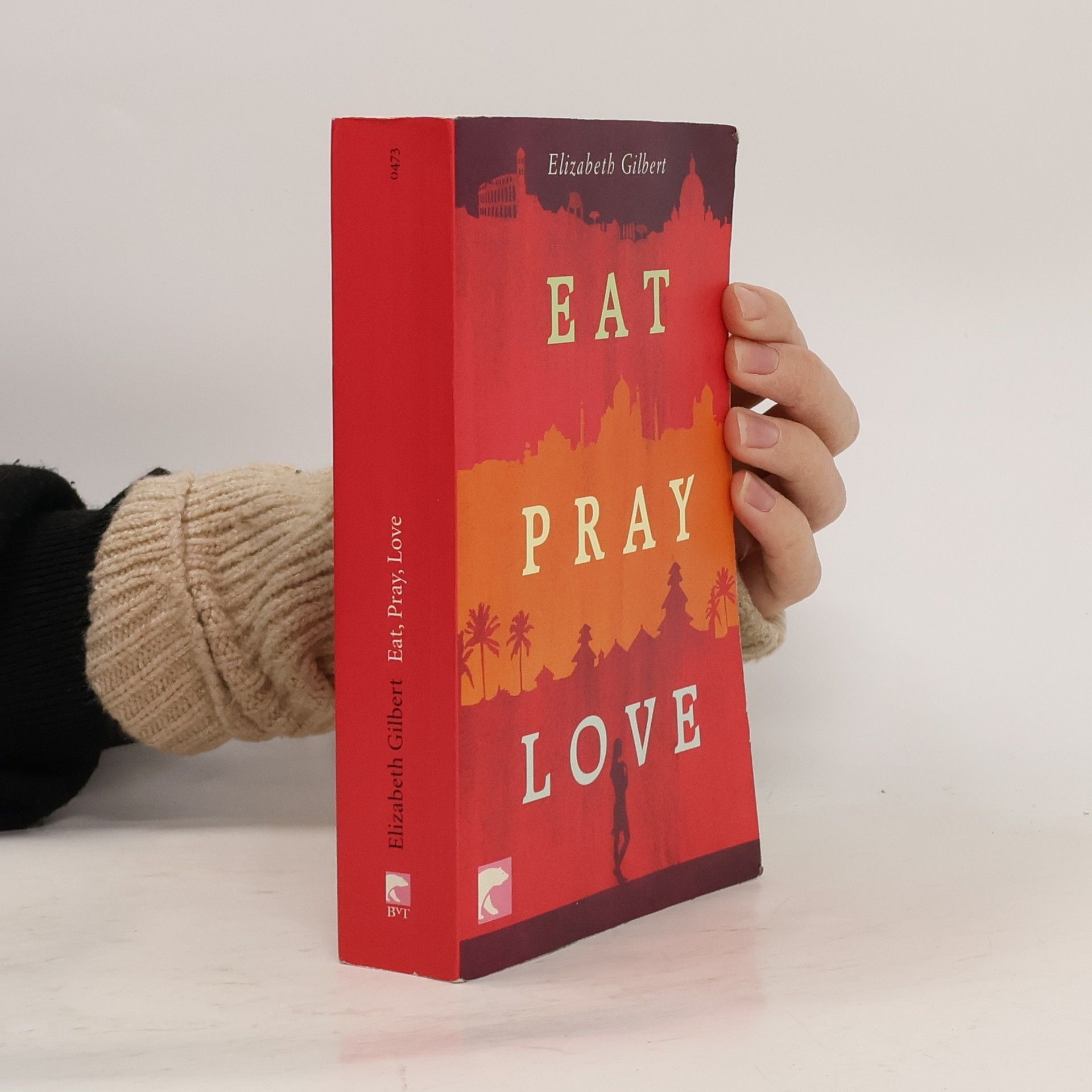 Elizabeth Gilbert Eat, Pray, Love