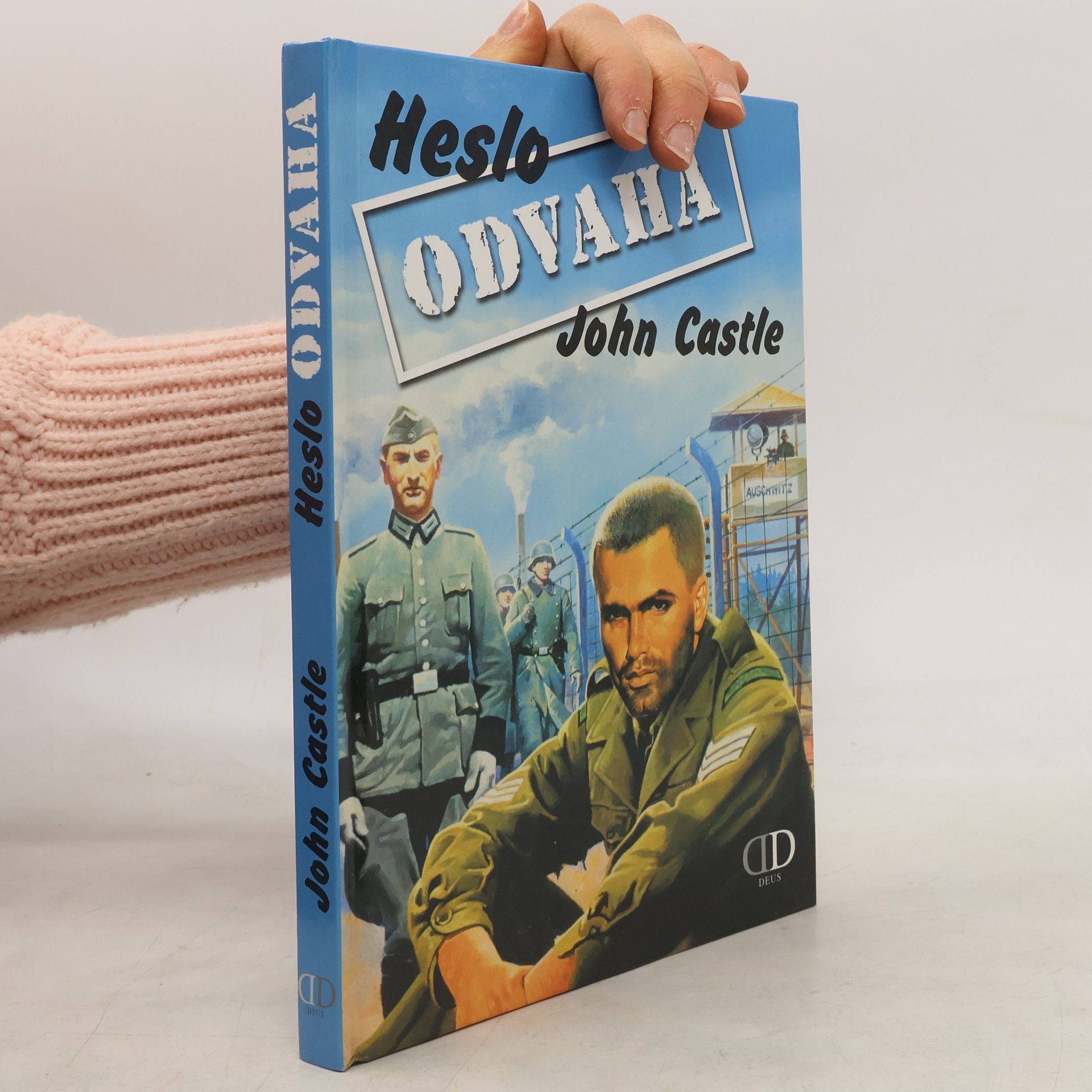 John Castle Heslo Odvaha