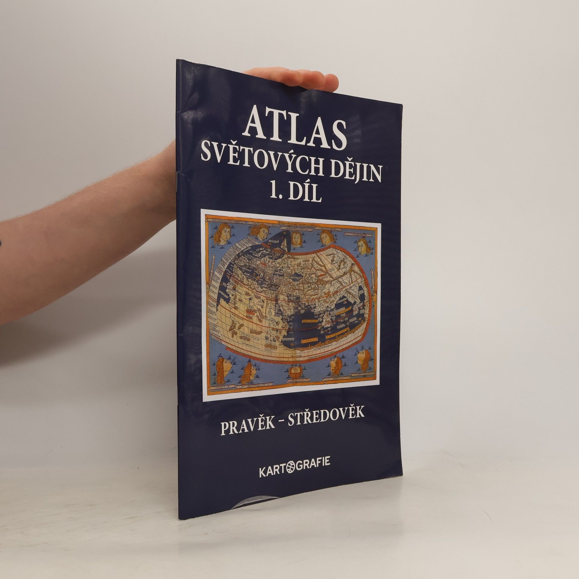 Kolektiv autorů Atlas světových dějin. 1. díl, Pravěk - středověk