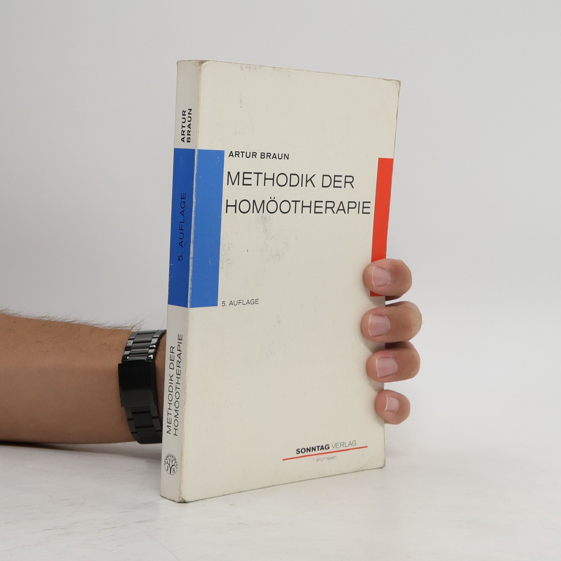 Arthur Braun Methodik der Homöotherapie
