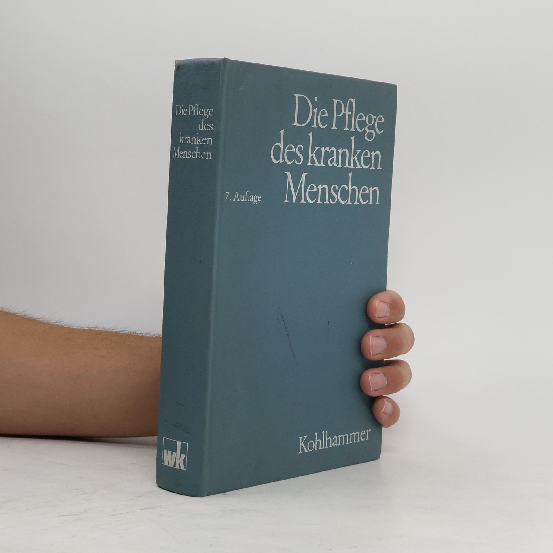 Autorenkollektiv Die Pflege des kranken Menschen