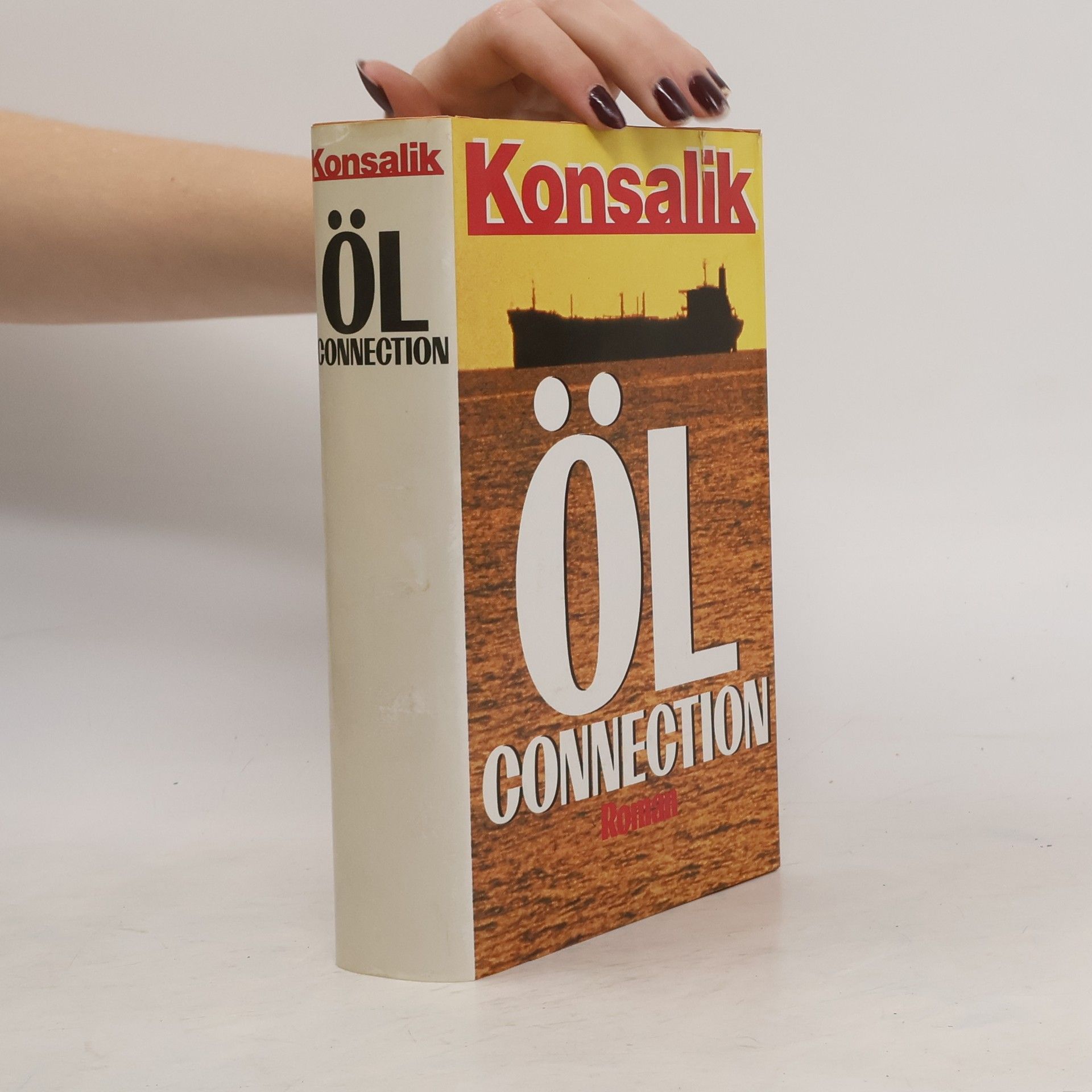 Heinz G. Konsalik Öl Connection
