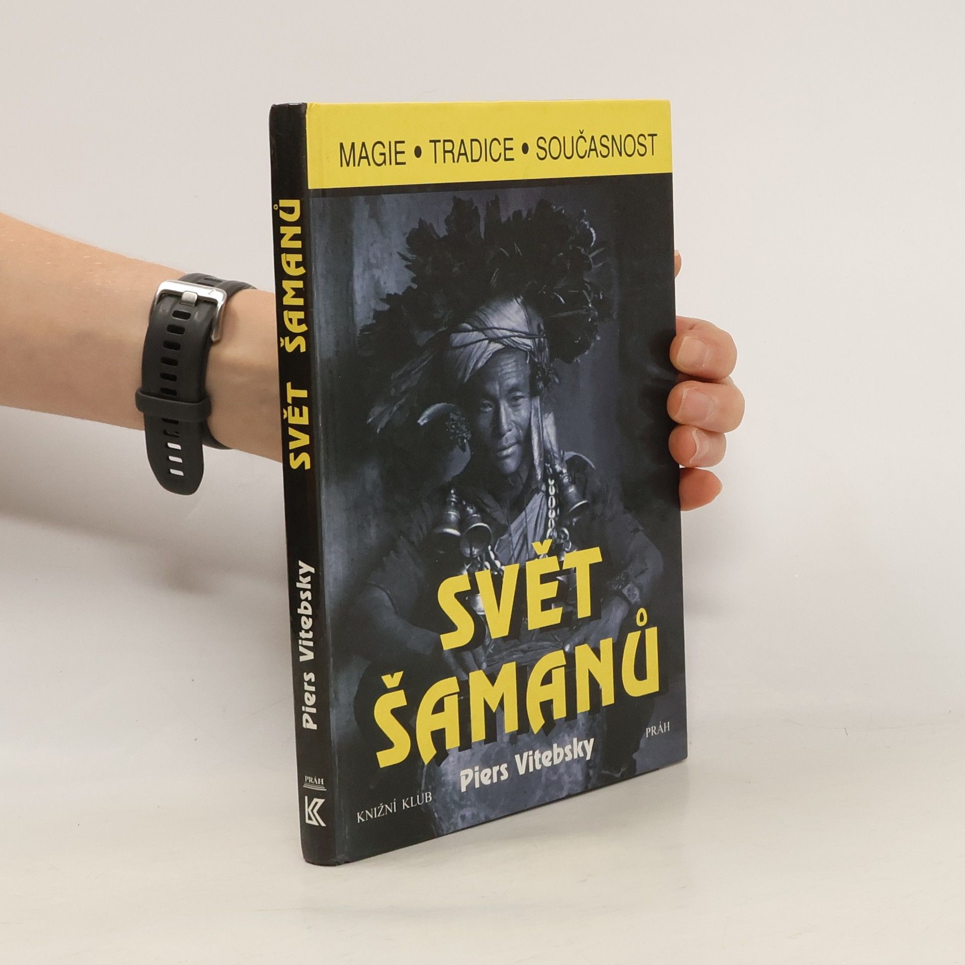 Piers Vitebsky Svět šamanů