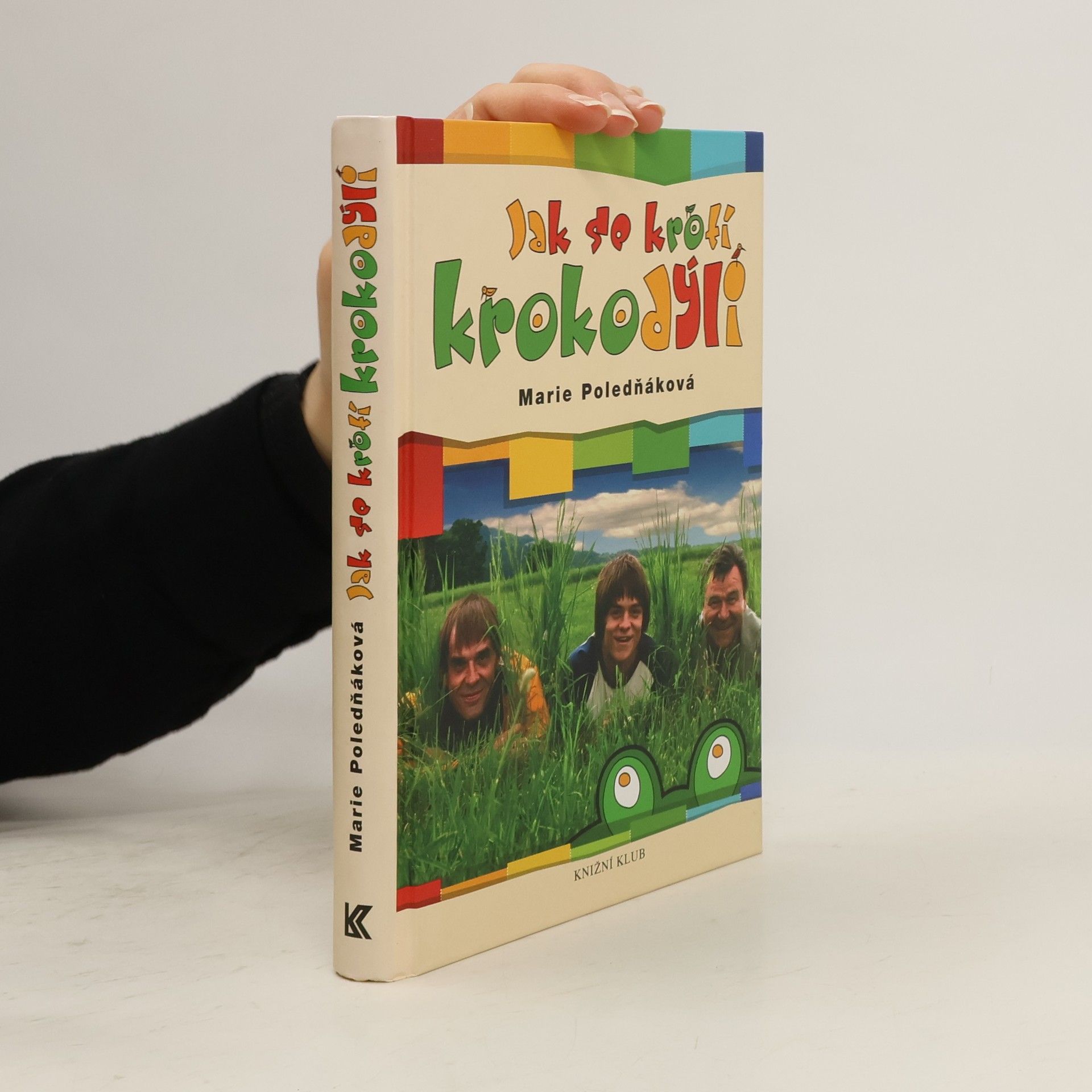 Marie Poledňáková Jak se krotí krokodýli
