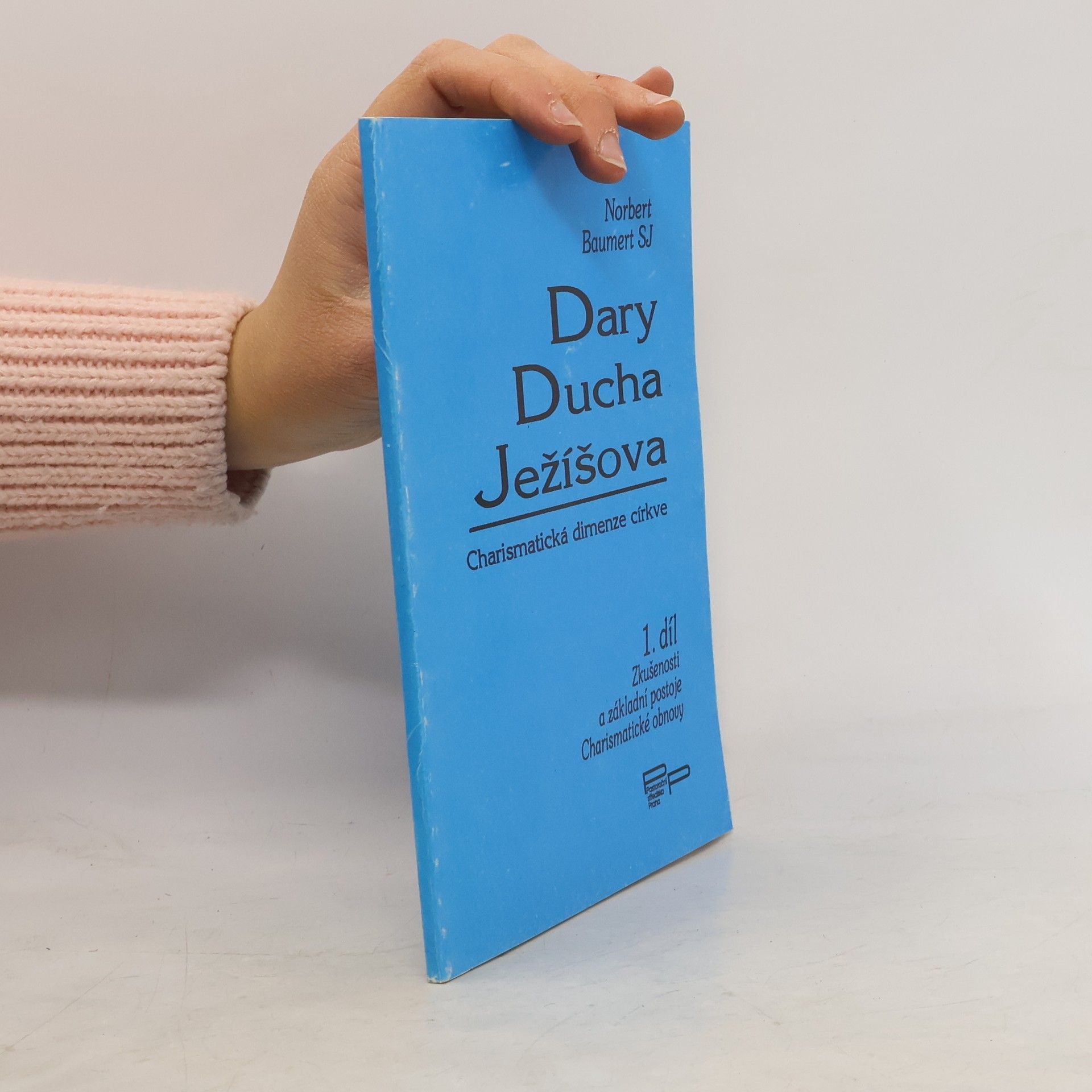 Norbert Baumert Gaben des Geistes Jesu