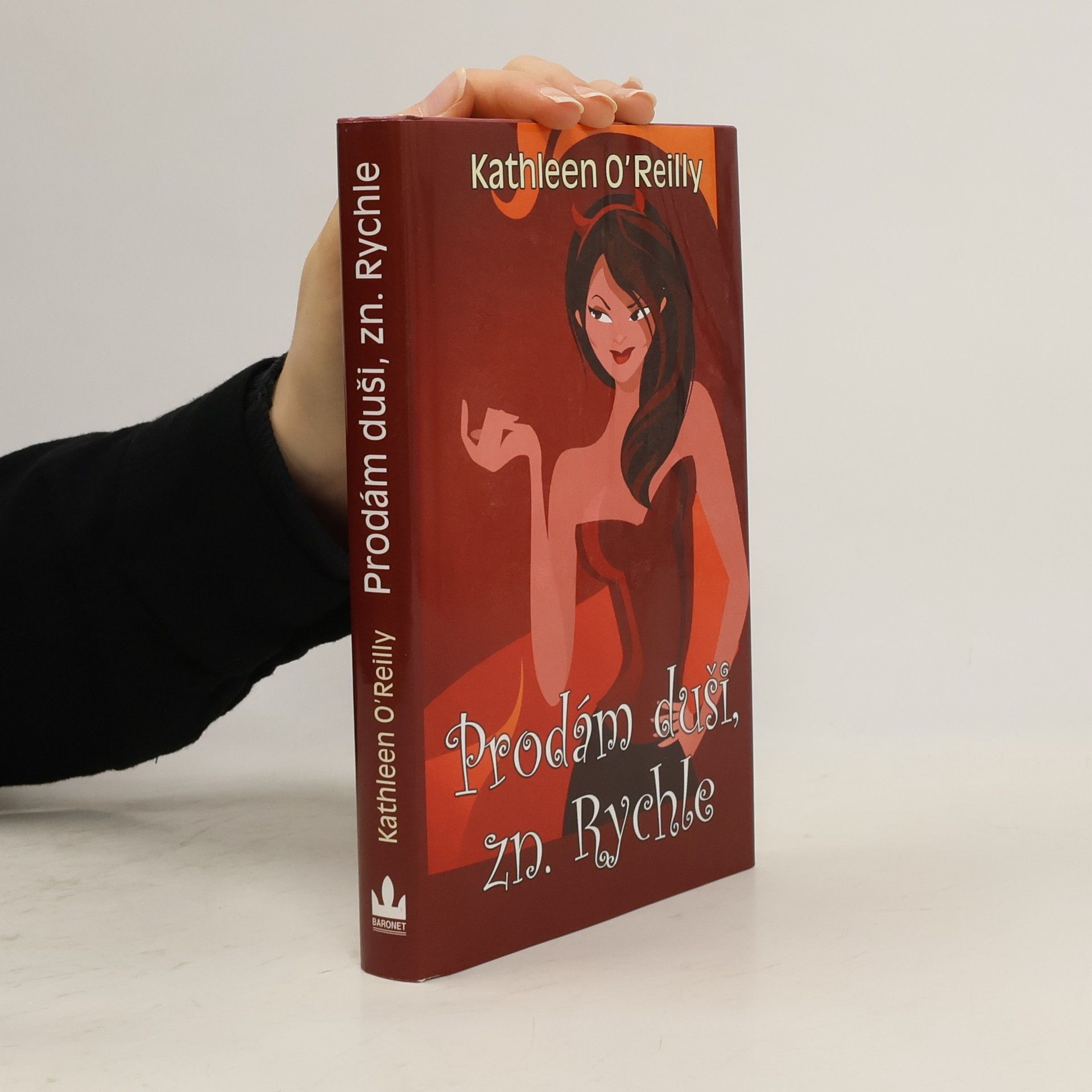 Kathleen O. Reilly Prodám duši, zn. Rychle