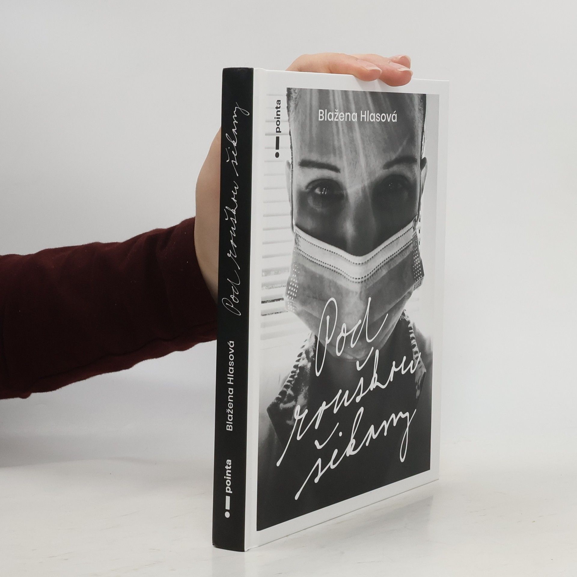 Blažena Hlasová Pod rouškou šikany