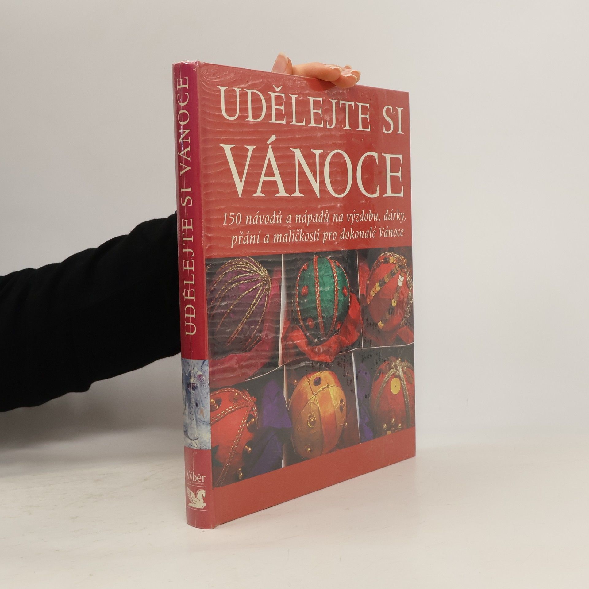 Kateřina Kofroňová Udělejte si Vánoce. 150 návodů a nápadů na výzdobu, dárky, přání a maličkosti pro dokonalé Vánoce