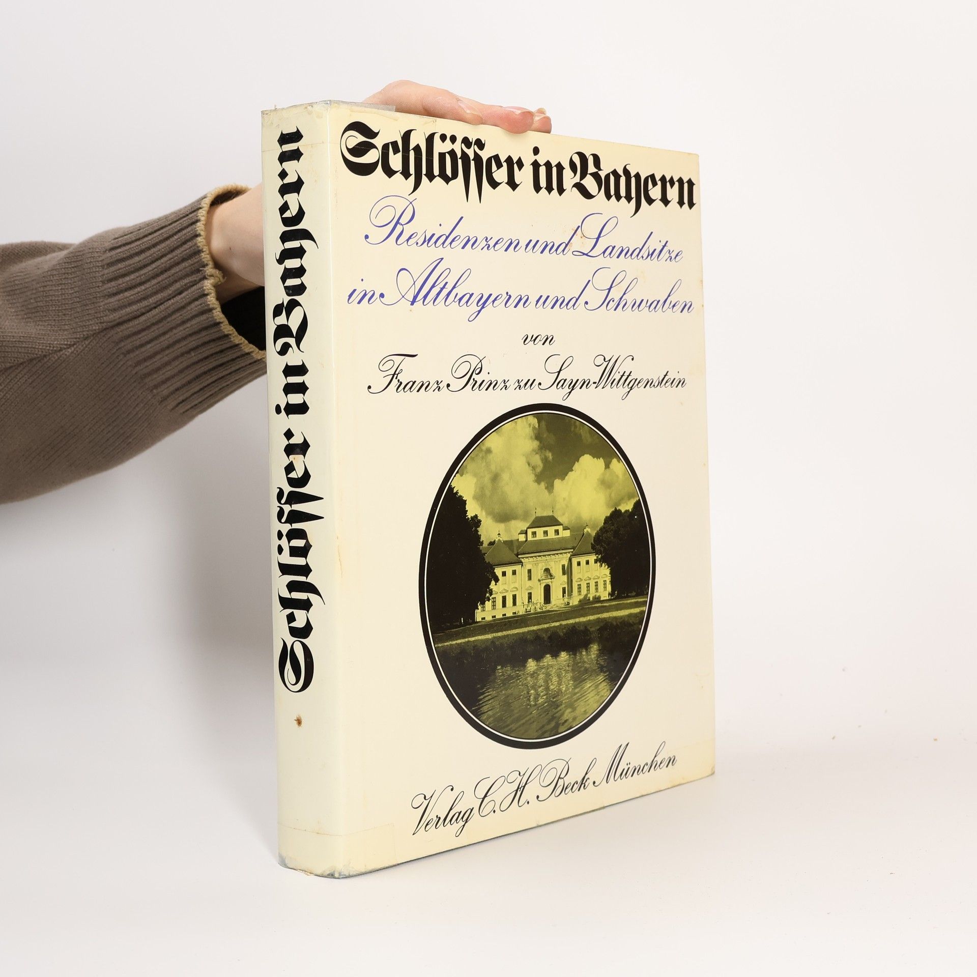 Franz zu Sayn Wittgenstein Schlösser in Bayern