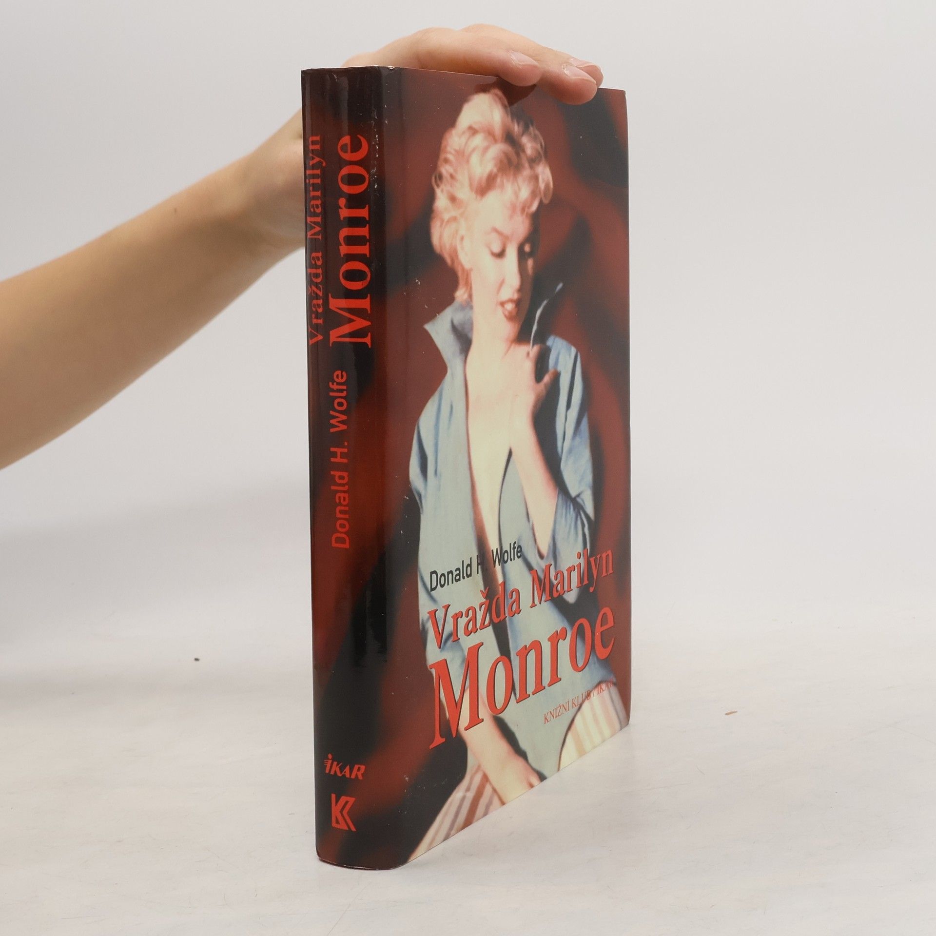 Donald Hartwig Wolfe Vražda Marilyn Monroe