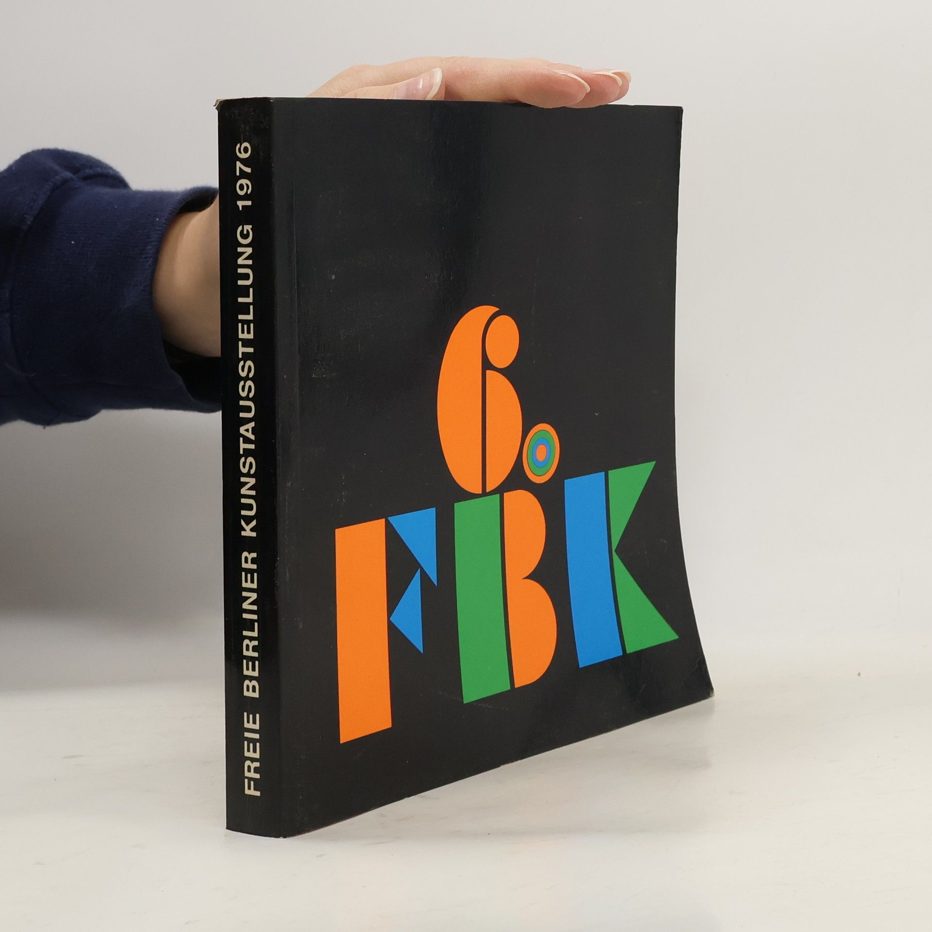 Various authors 6. FBK Freie Berliner Kunstausstellung 1976