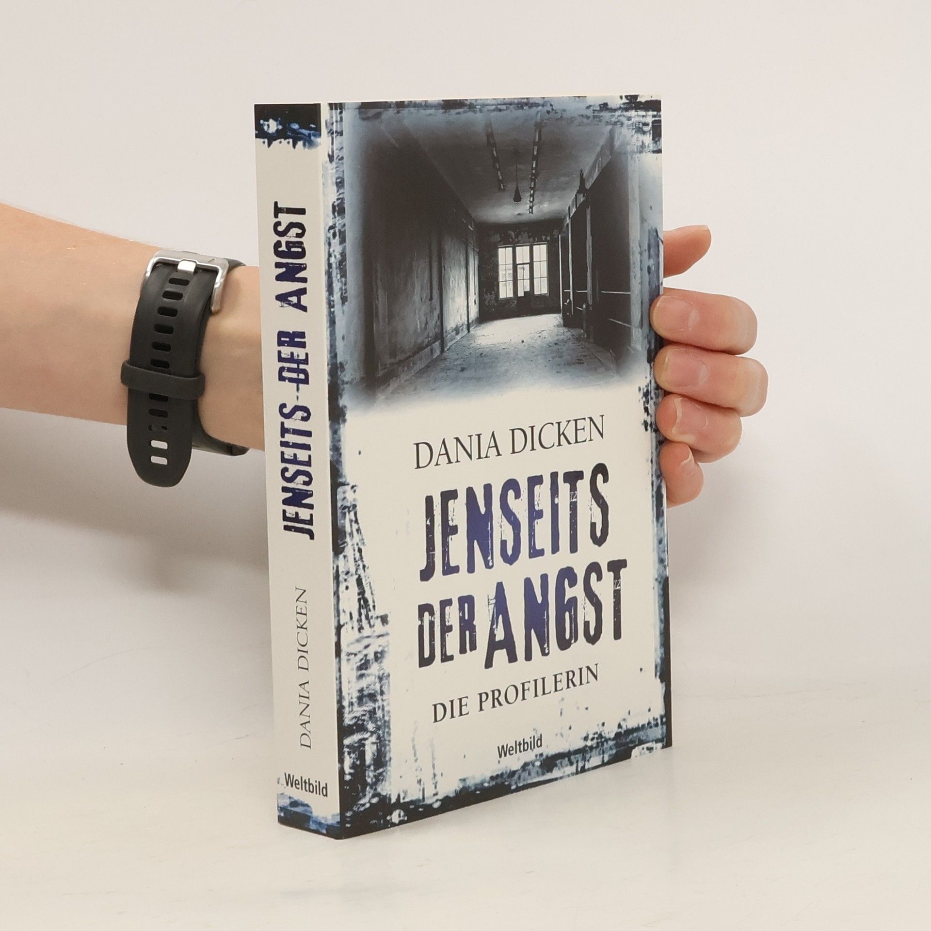 Dania Dicken Jenseits der Angst