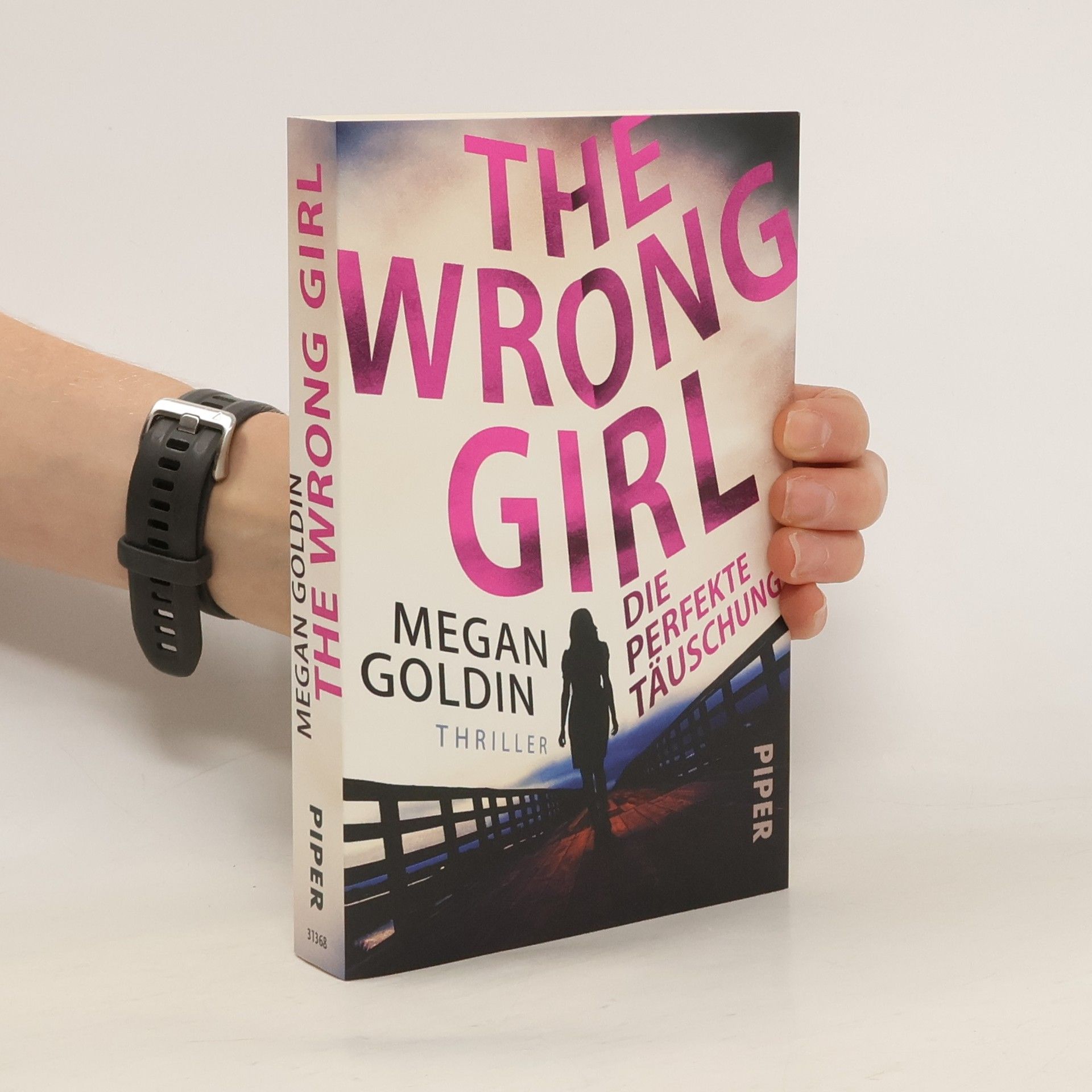 The wrong girl - die perfekte Täuschung