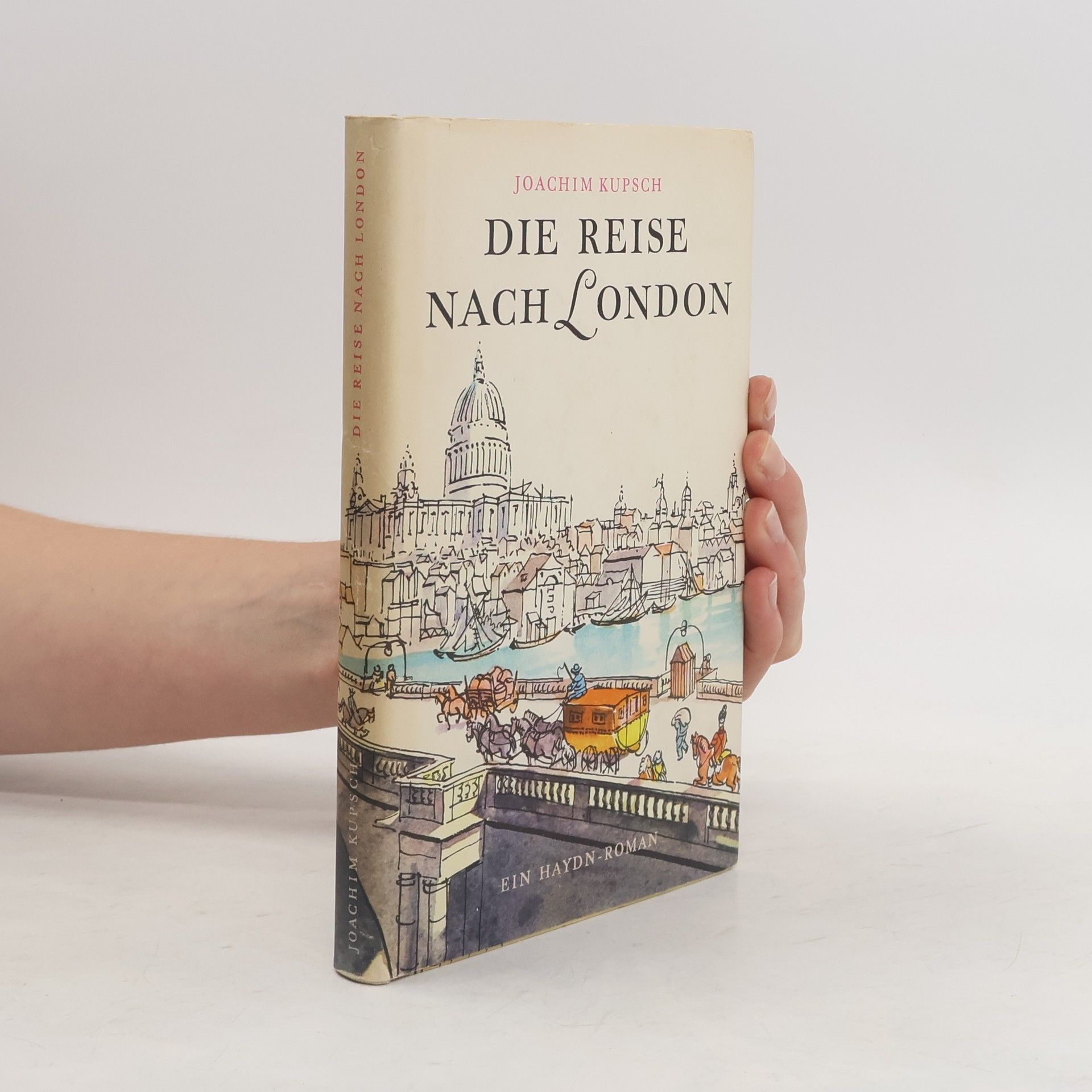 Joachim Kupsch Die Reise nach London