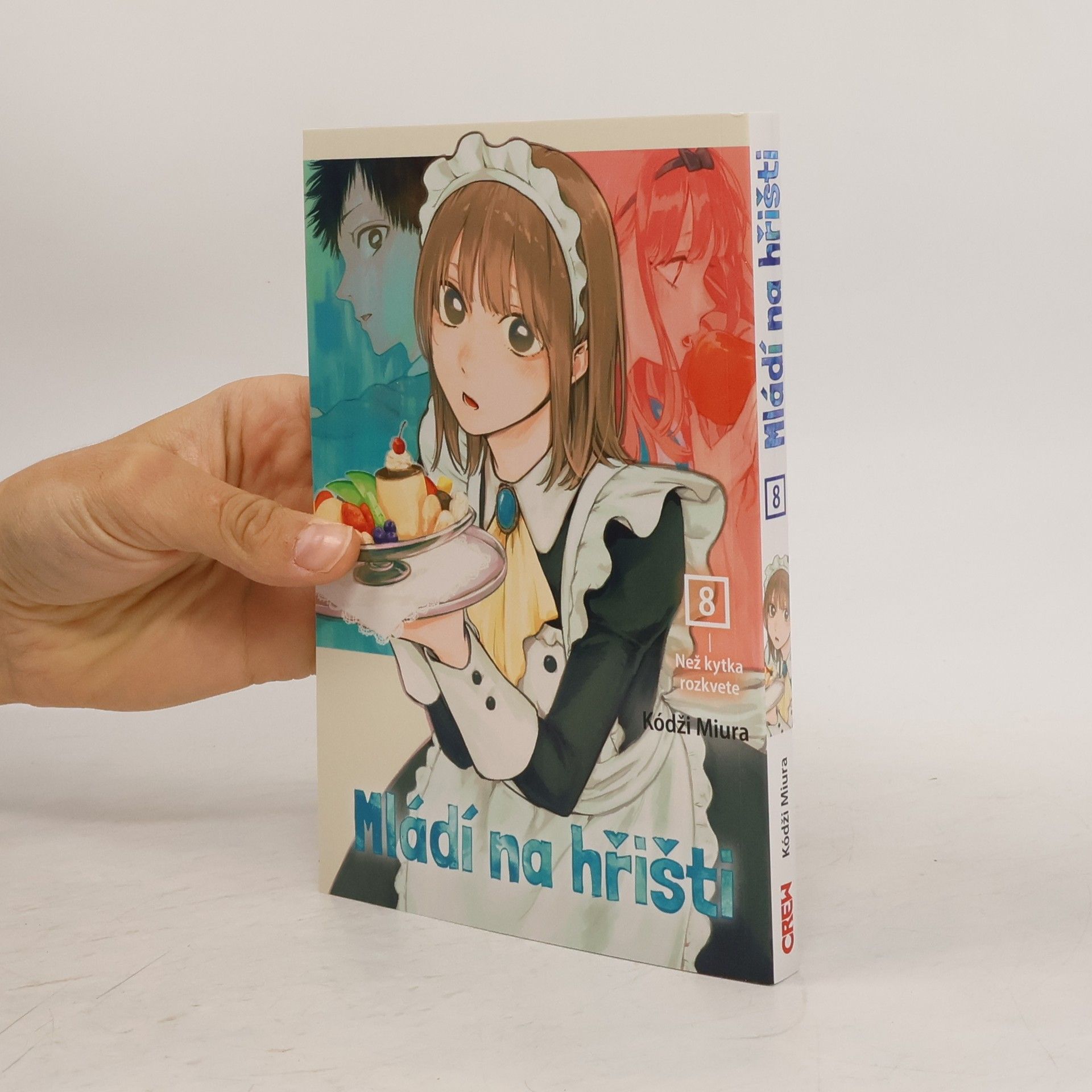 Mládí na hřišti 8. Než kytka rozkvete