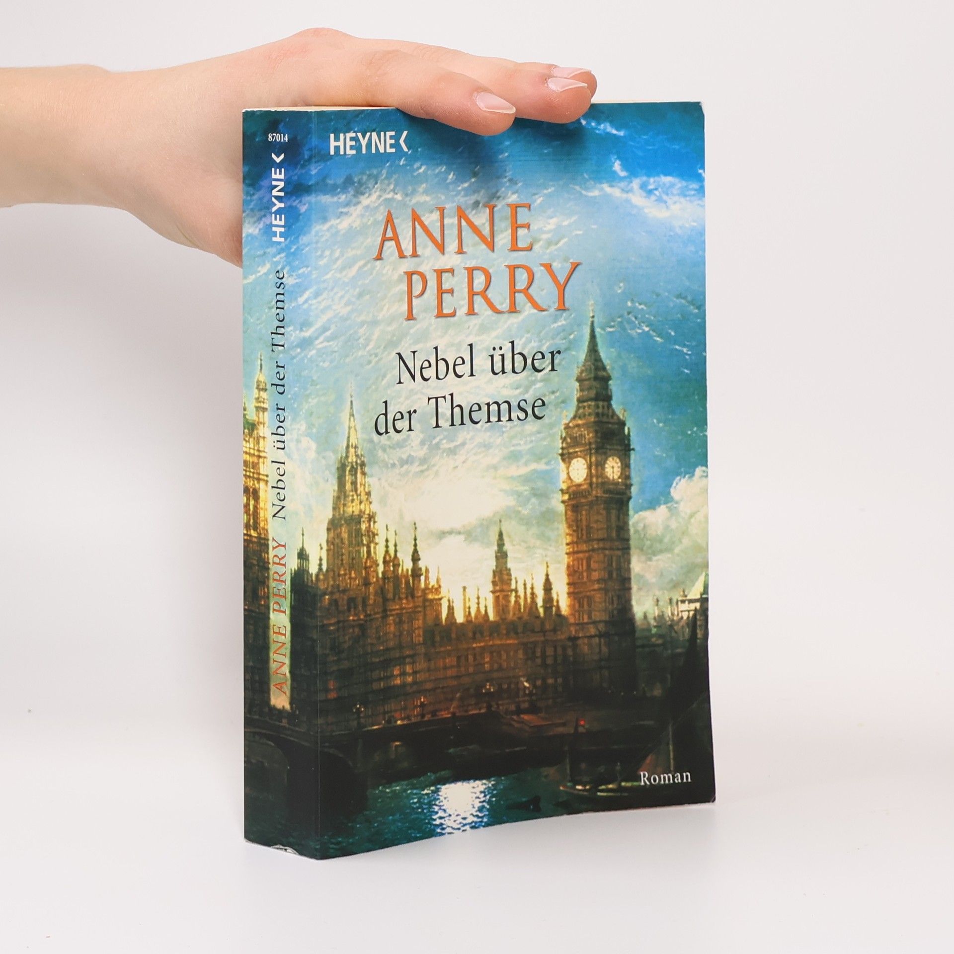 Anne Perry Nebel über der Themse. Roman