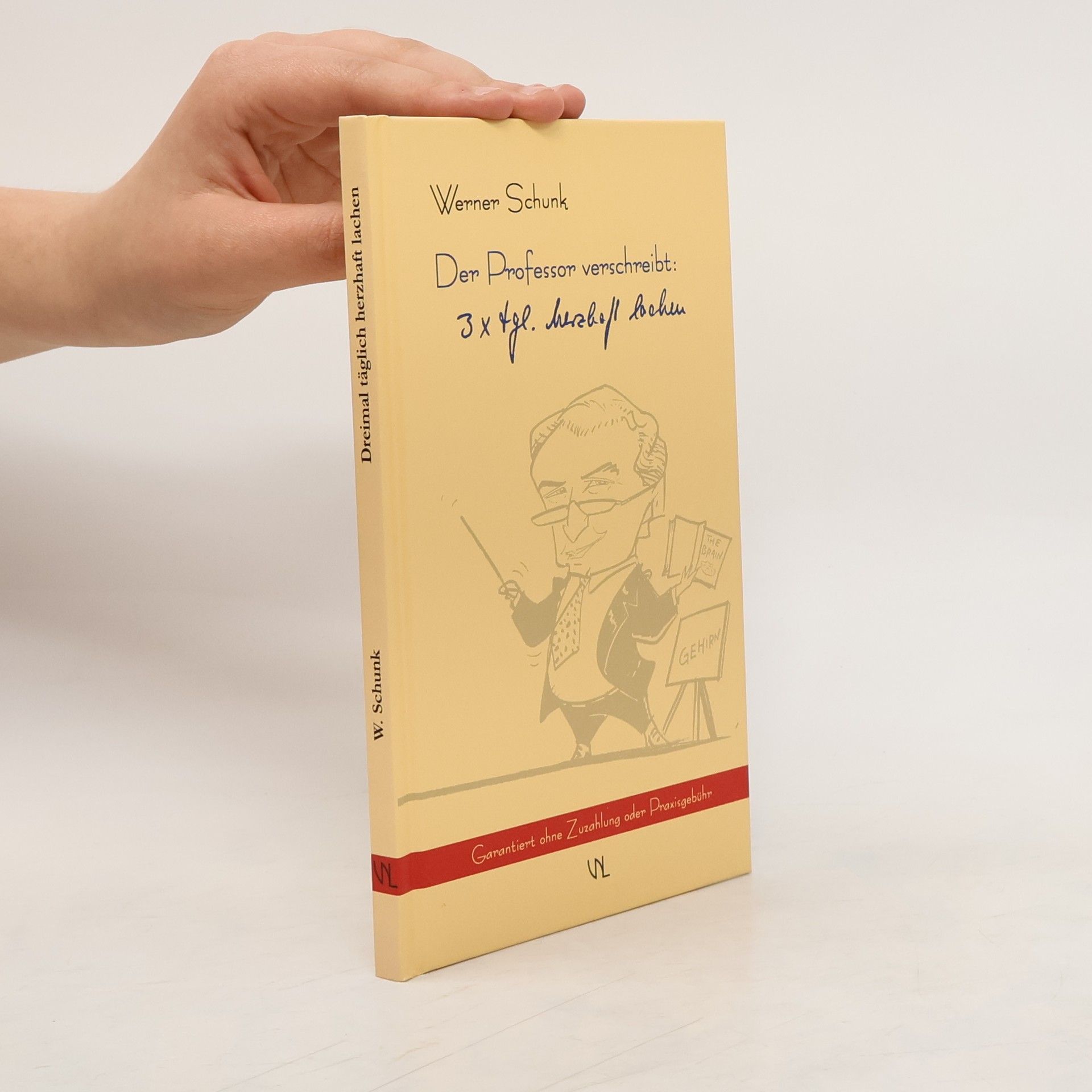 Der Professor verschreibt: 3x täglich herzhaft lachen