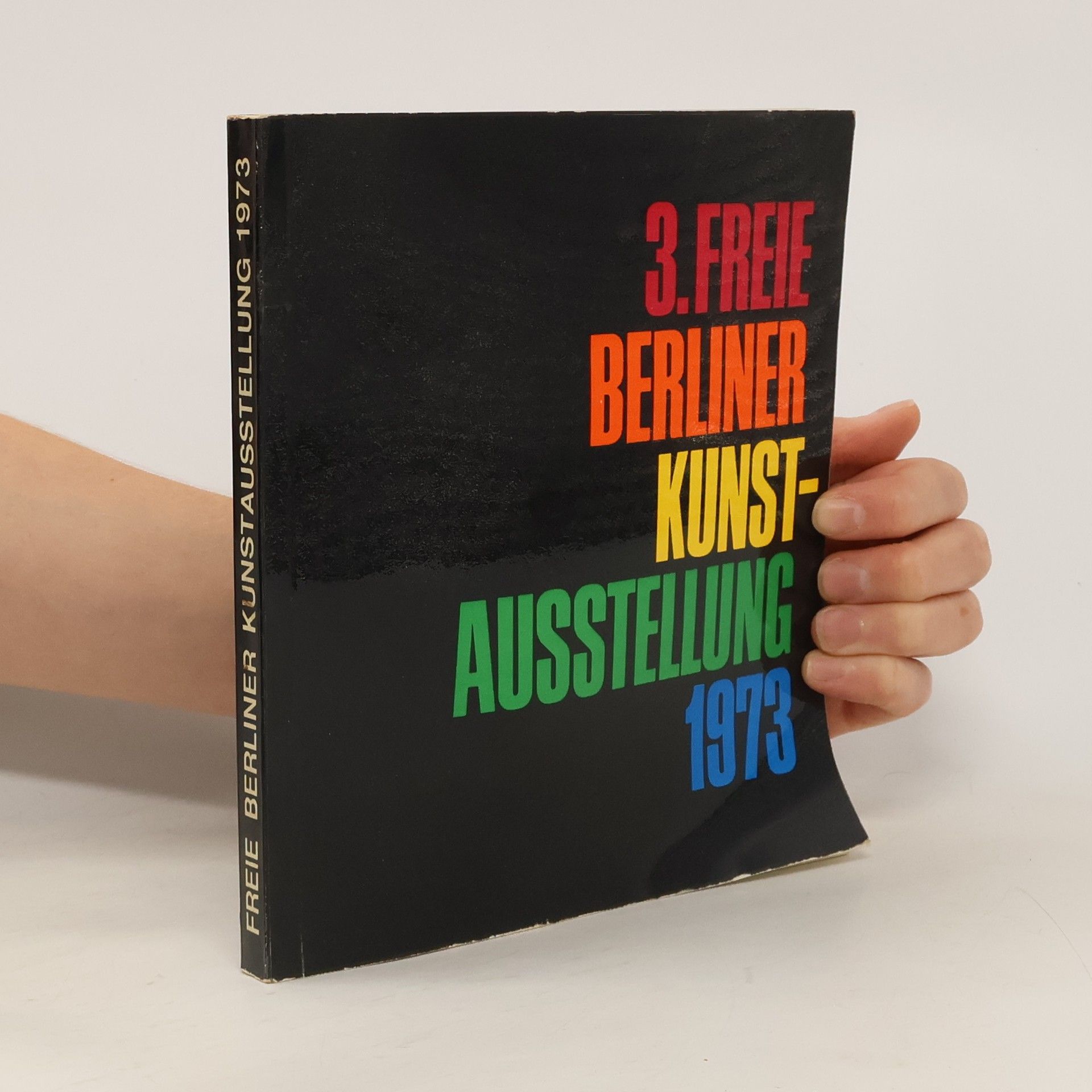 Auteurscollectief 3. Freie Berliner Kunstausstellung 1973