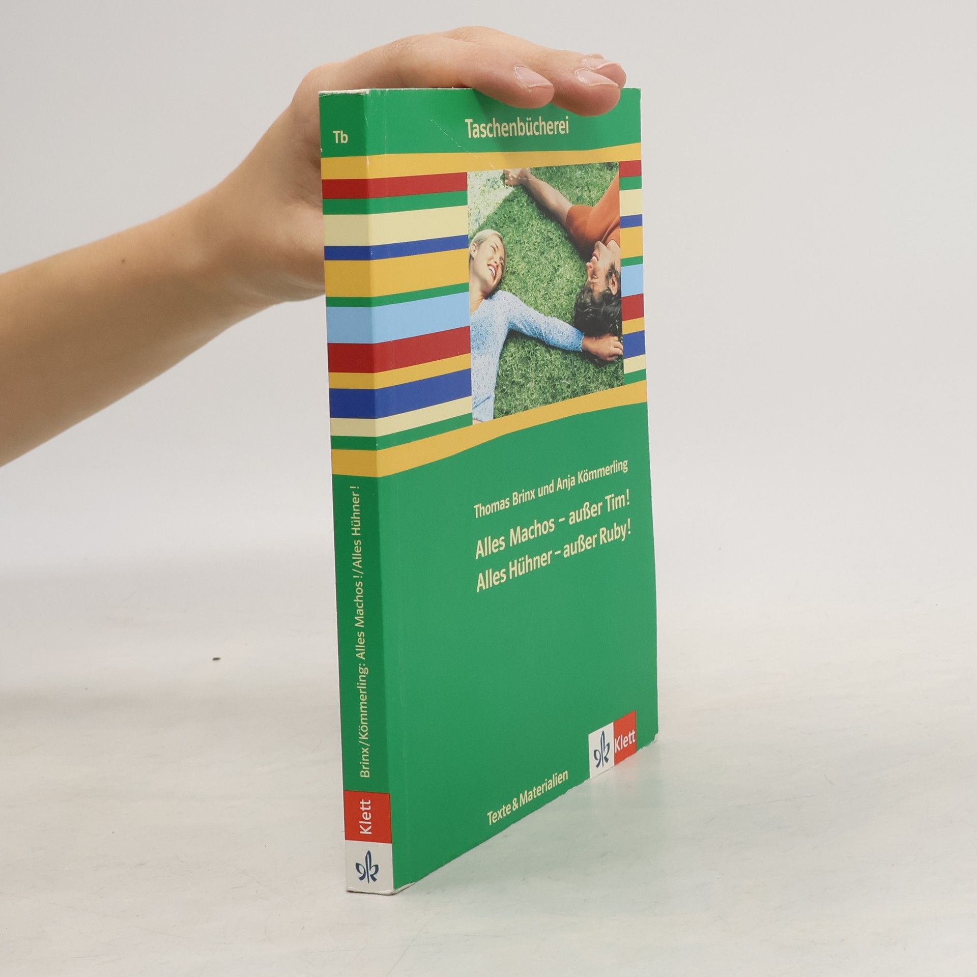 Thomas Brinx Alles Machos - außer Tim! Alles Hühner - außer Ruby!