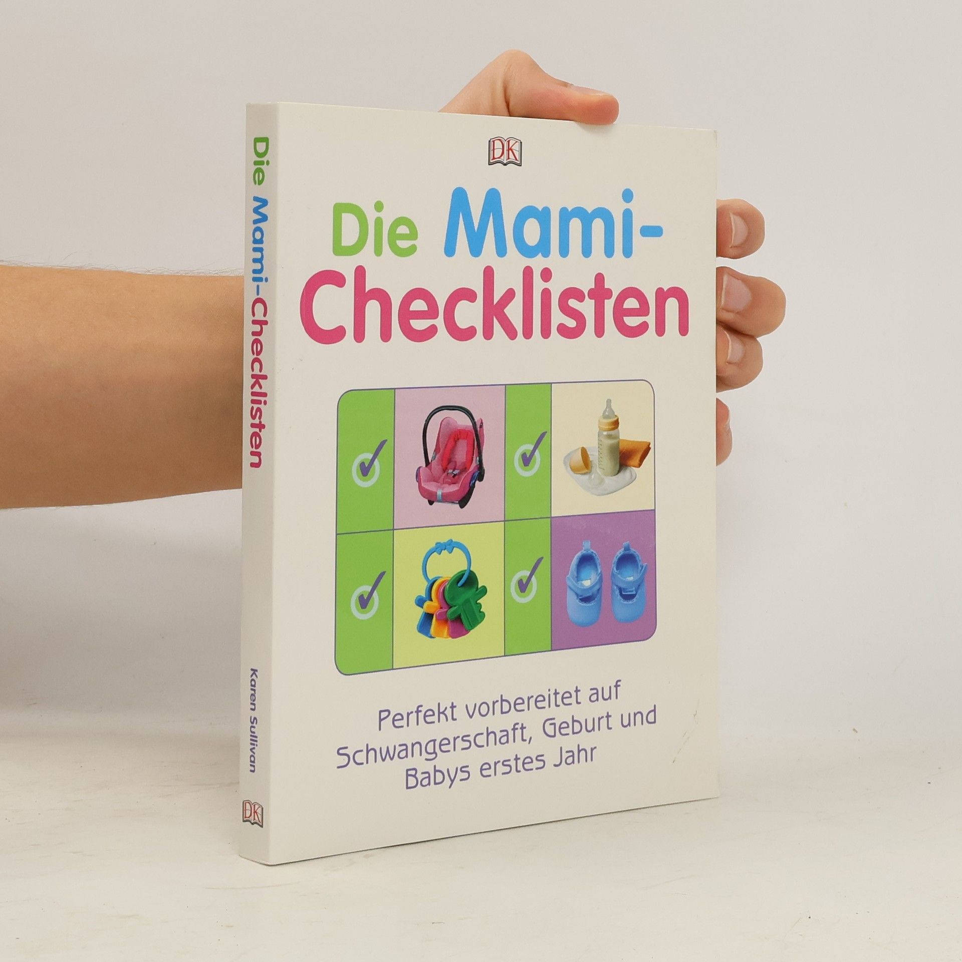 Karen Sullivan Die Mami-Checklisten