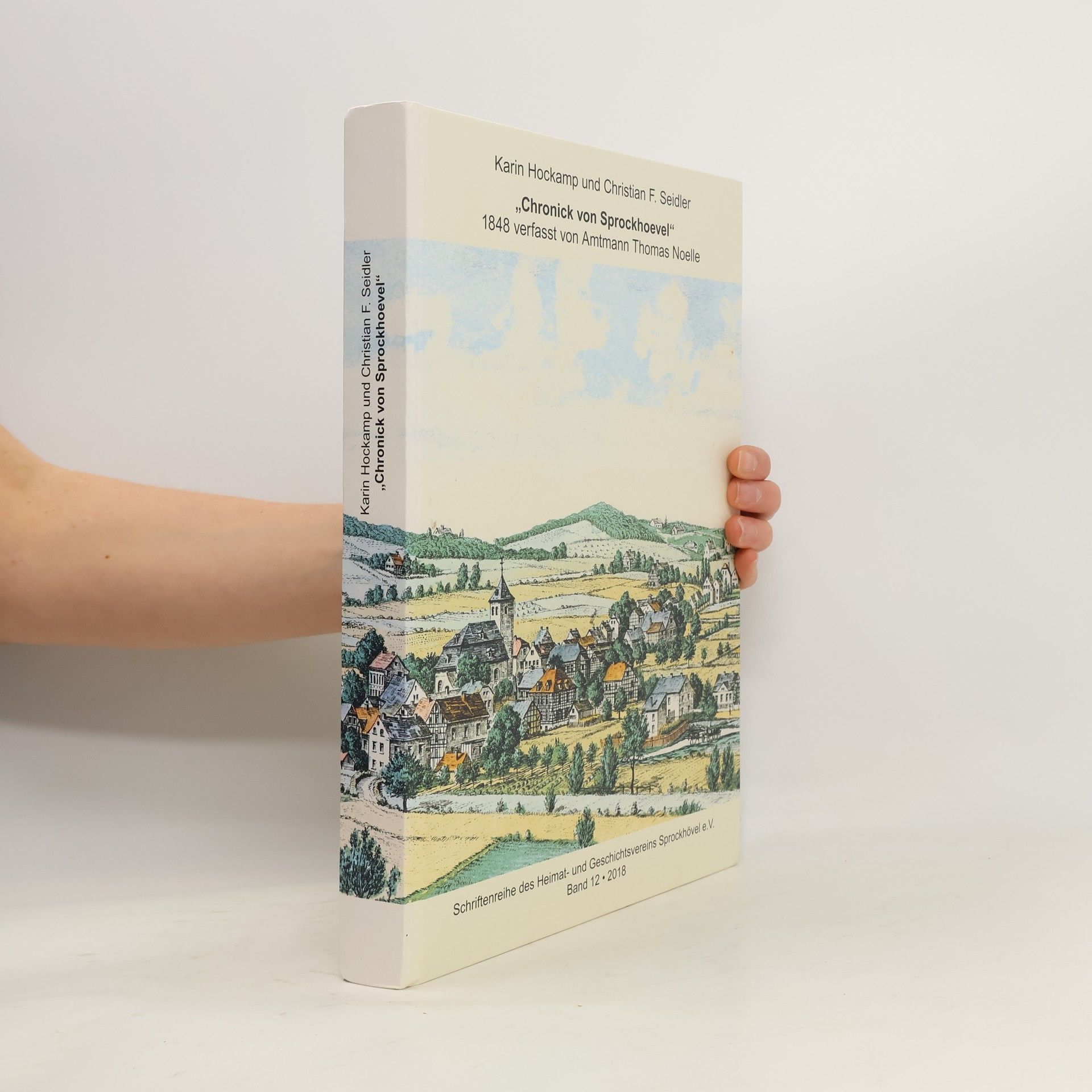 "Chronick von Sprockhoevel" - 1848 verfasst von Amtmann Thomas Noelle