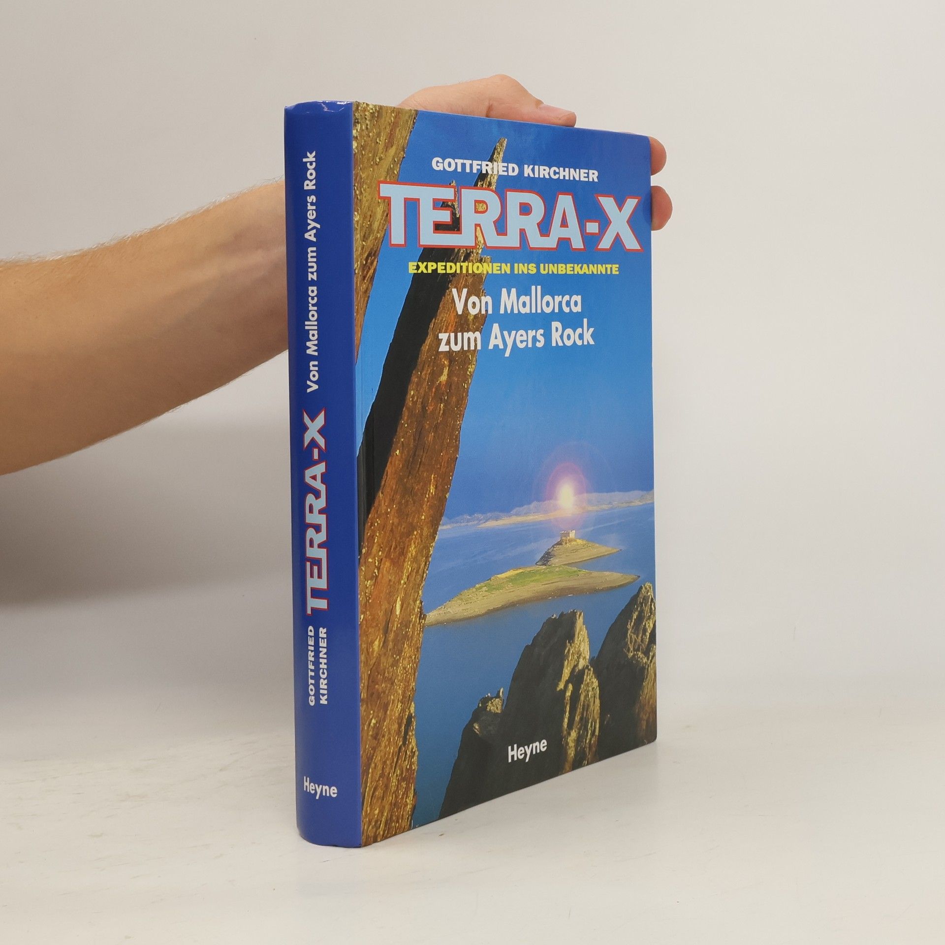 Kolektív autorov Terra-X. Von Mallorca zum Ayers Rock