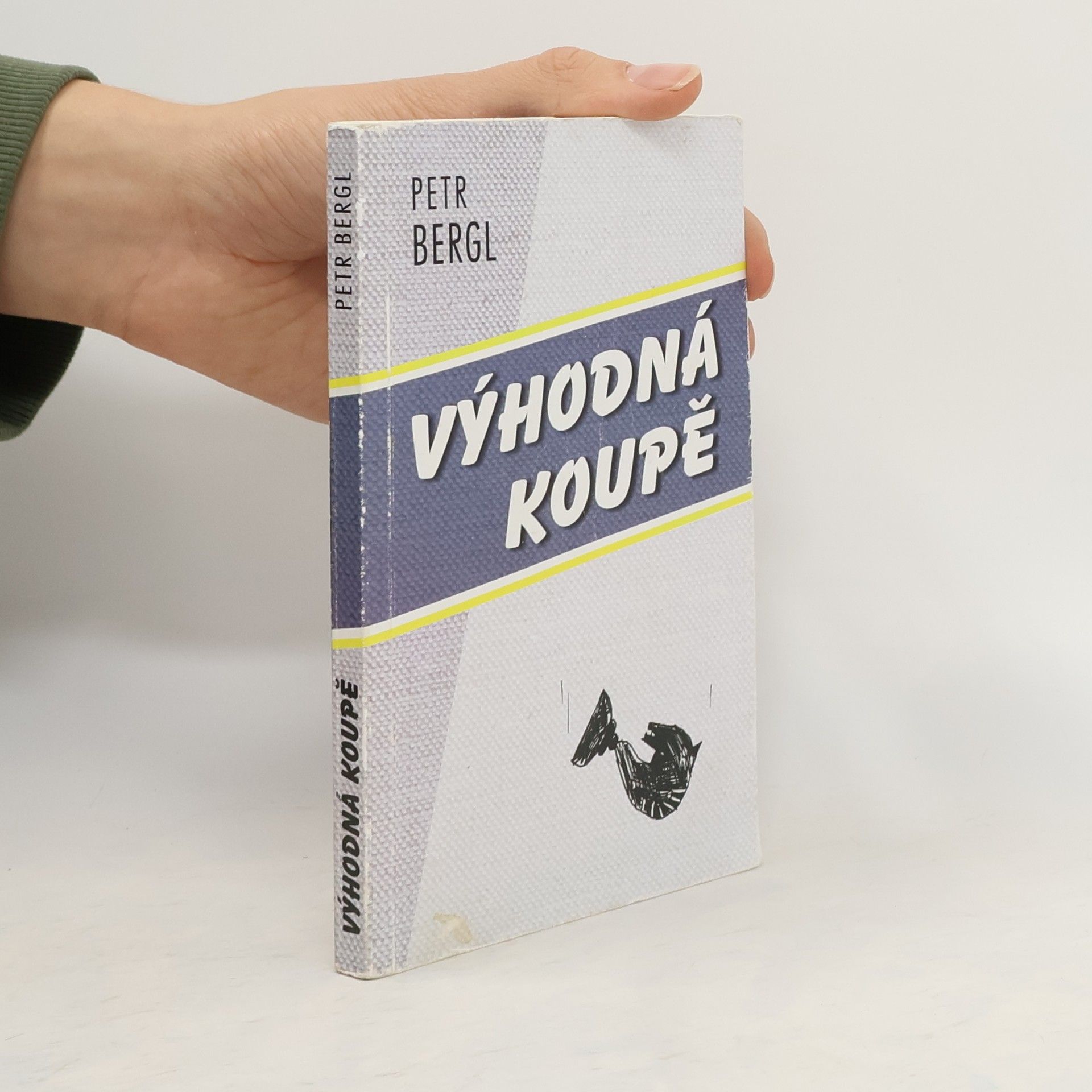 Petr Bergl Výhodná koupě a jiné povídky