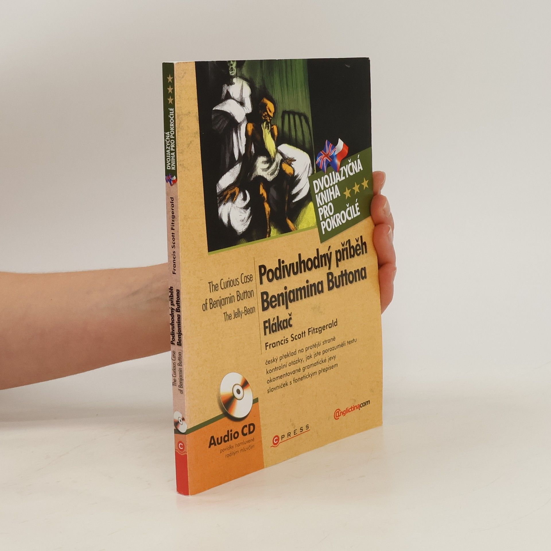 Francis Scott Fitzgerald Podivuhodný příběh Benjamina Buttona = The curious case of Benjamin Button ; Flákač = The Jelly-Bean