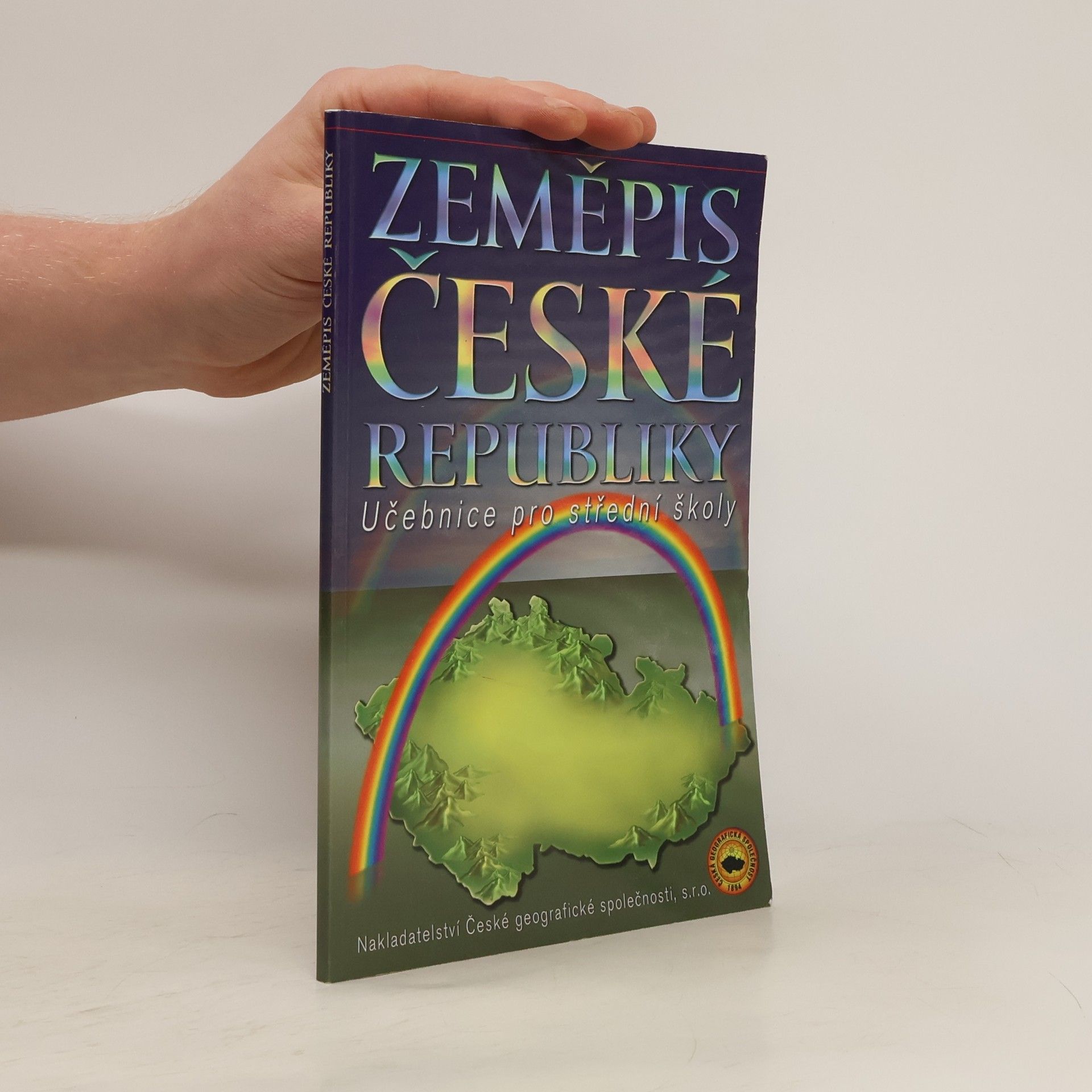 Jan Bína Zeměpis České republiky. učebnice pro střední školy
