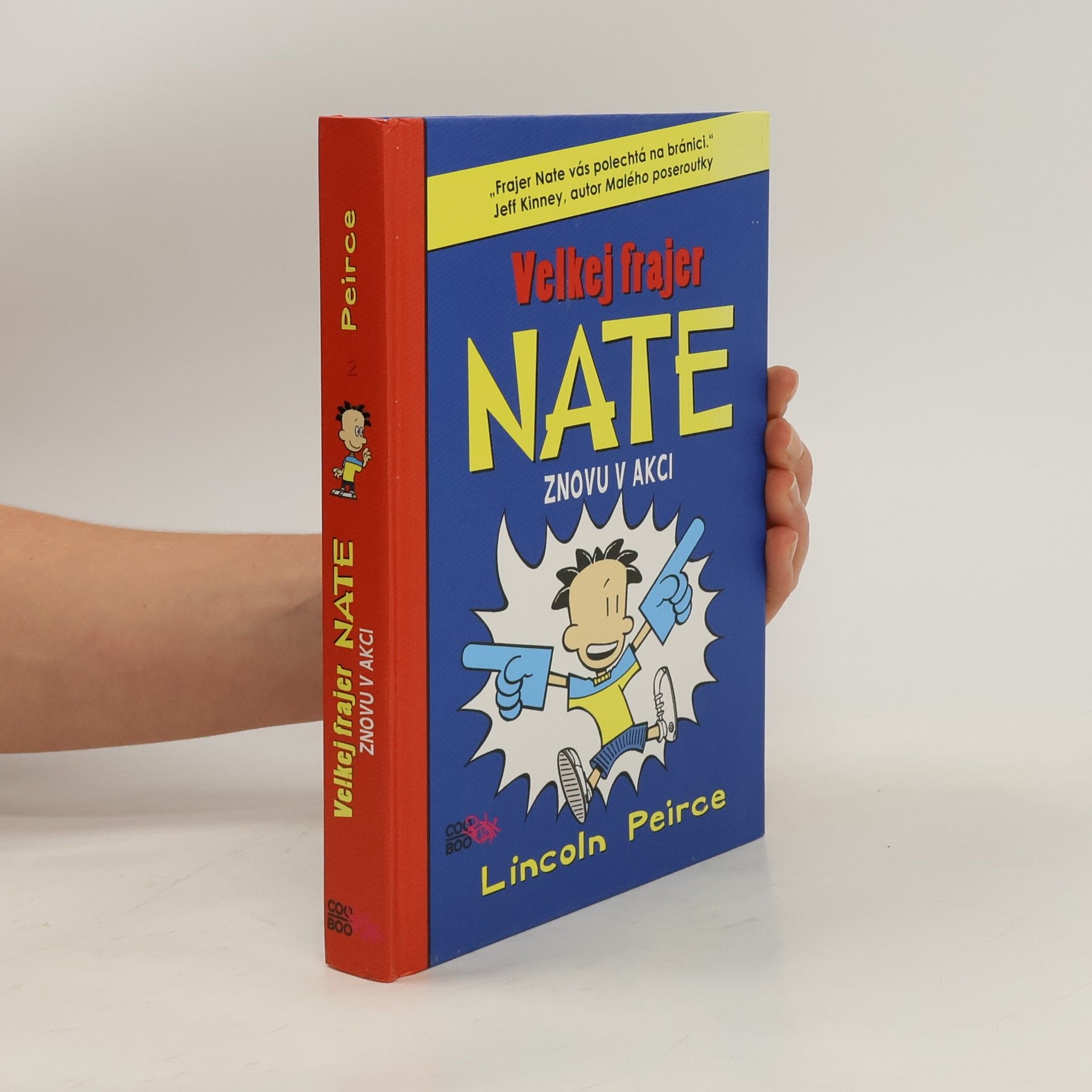 Lincoln Peirce Velkej frajer Nate znovu v akci