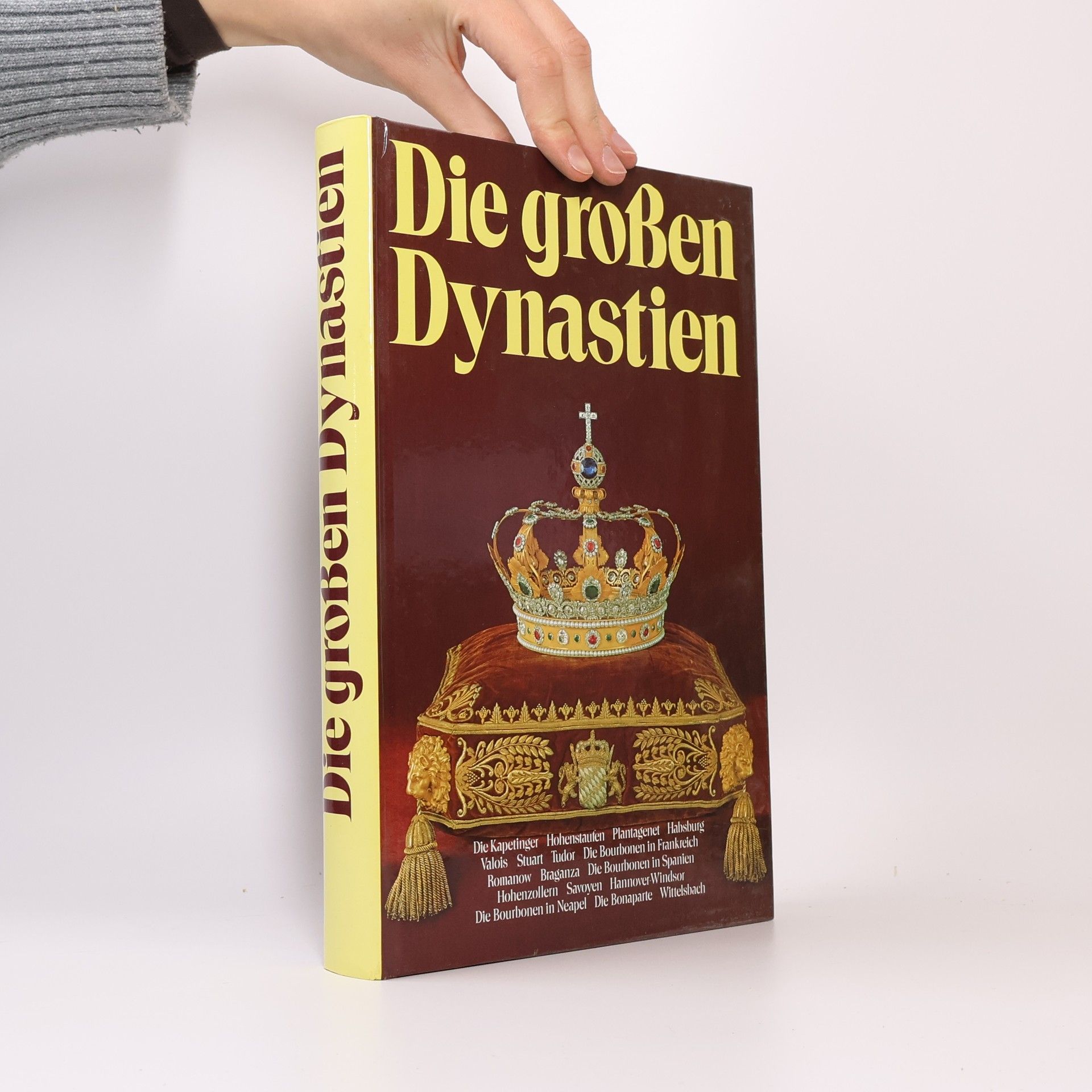 Kolektiv autorů Die großen Dynastien