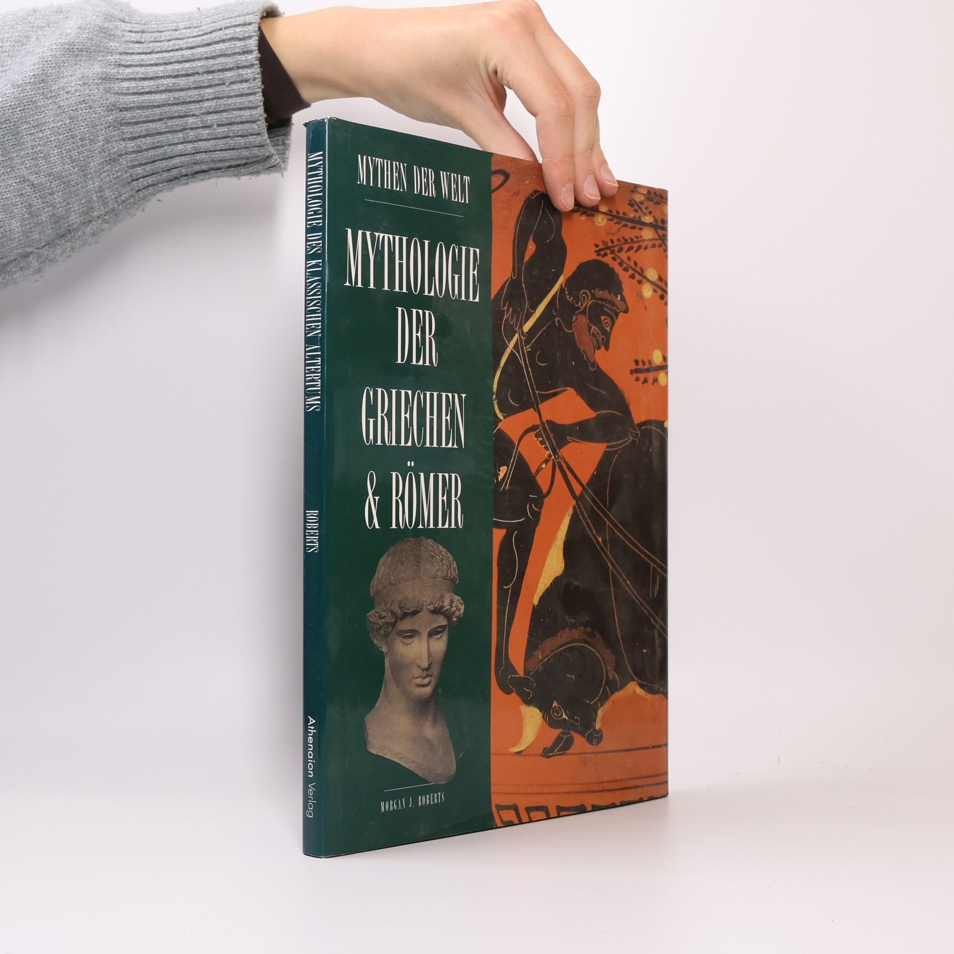 Morgan J. Roberts Mythologie der Griechen und Römer