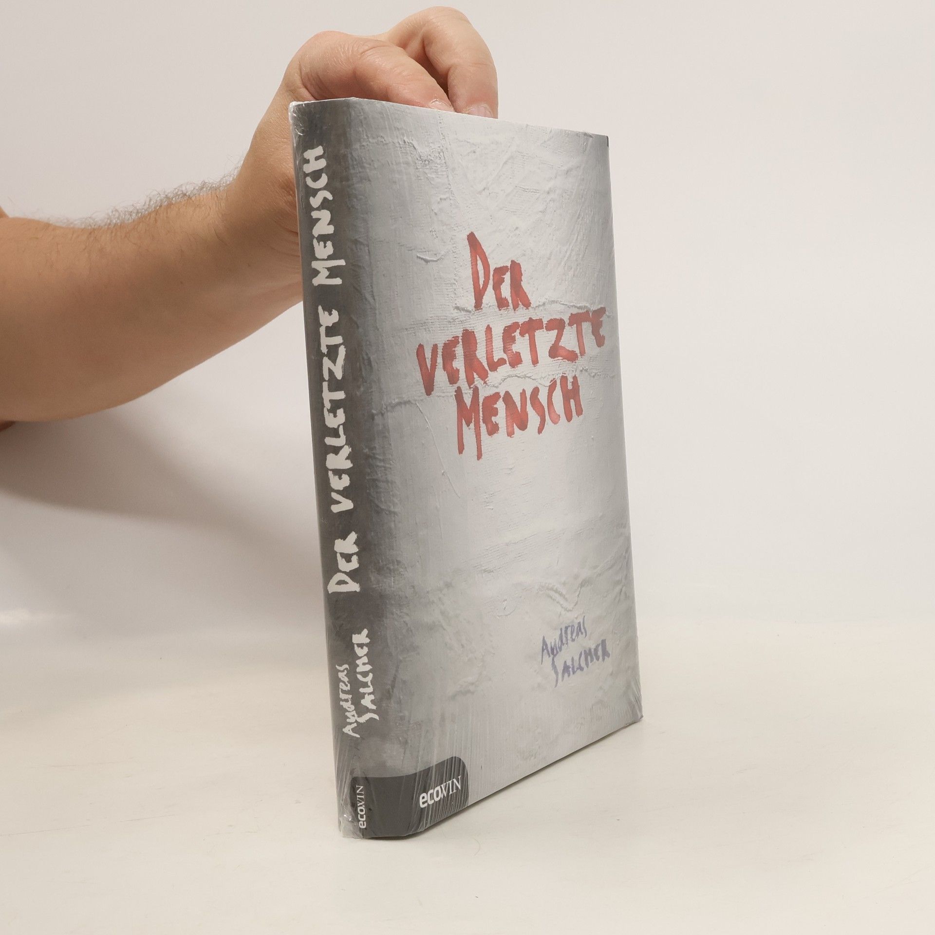 Andreas Salcher Der verletzte Mensch