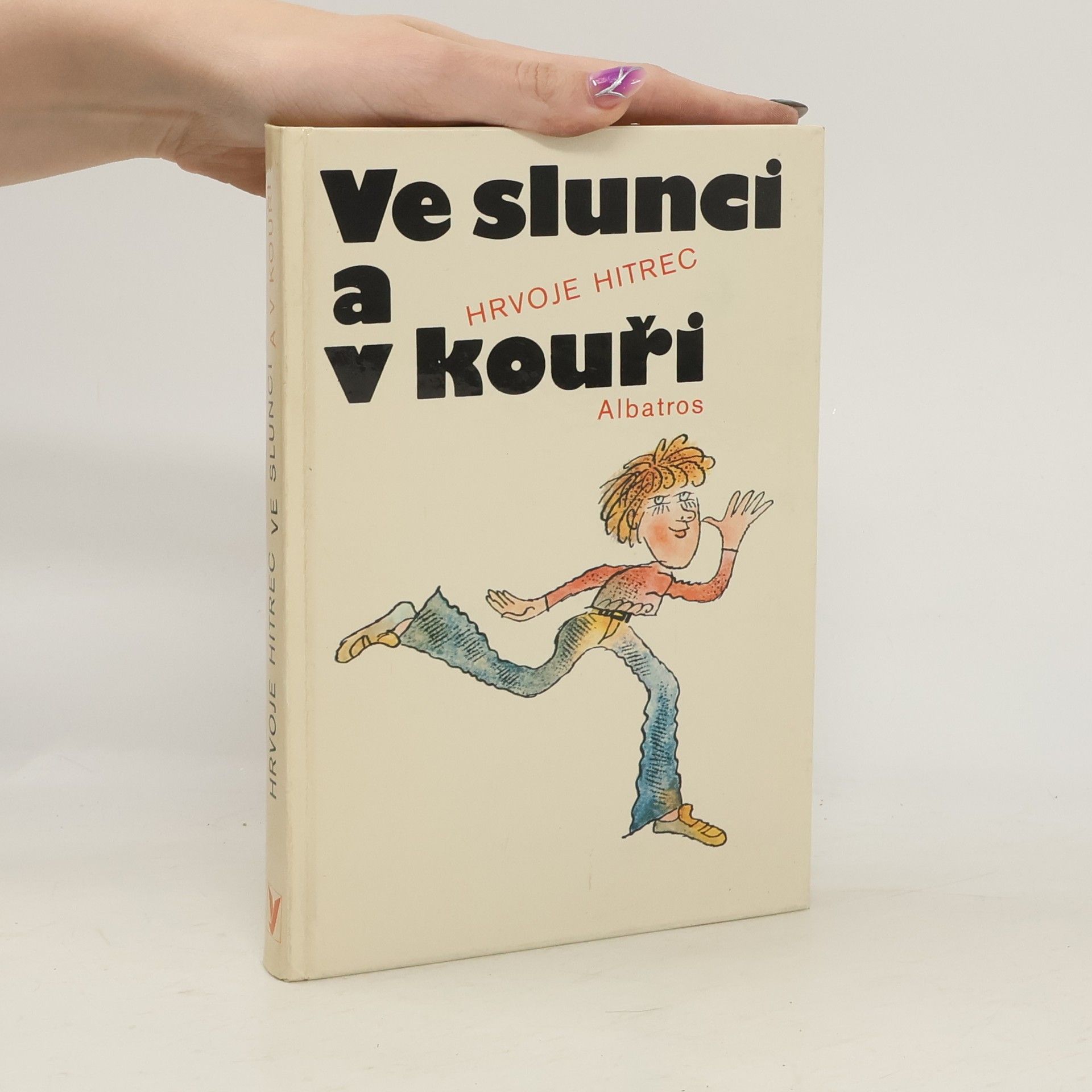 Ve slunci a v kouři