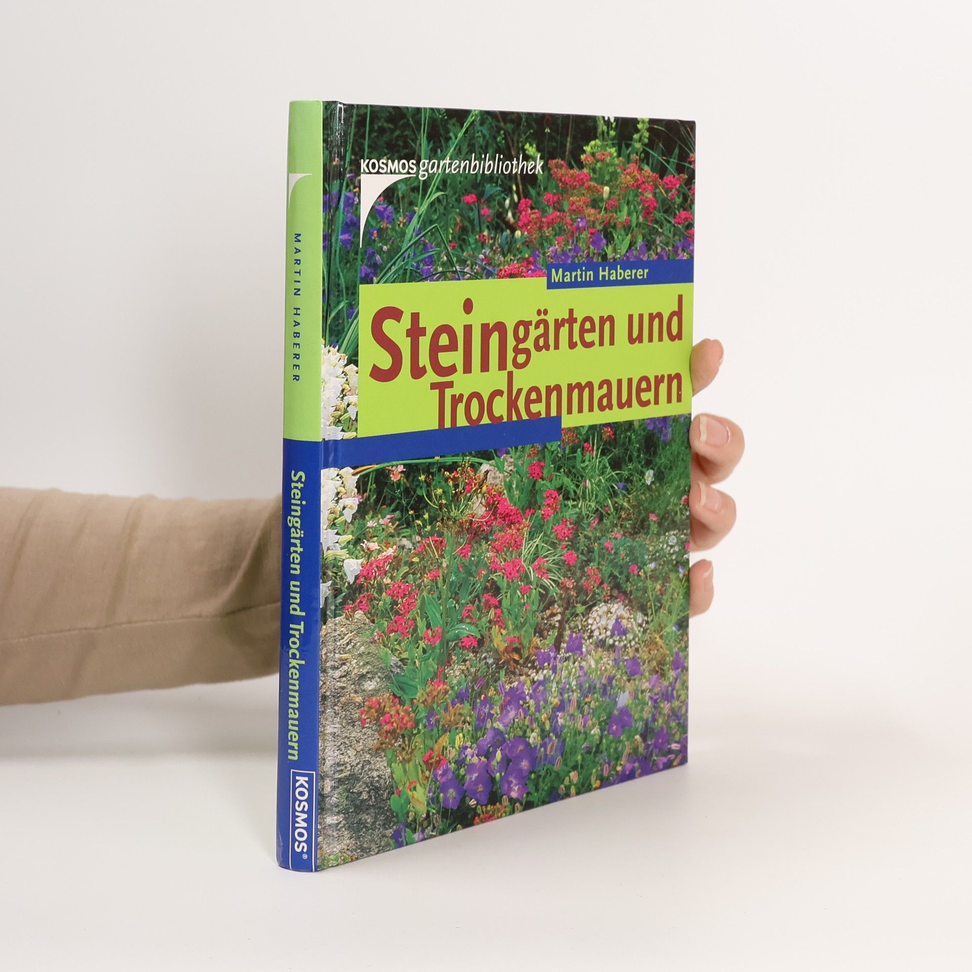 Martin Haberer Steingärten und Trockenmauern