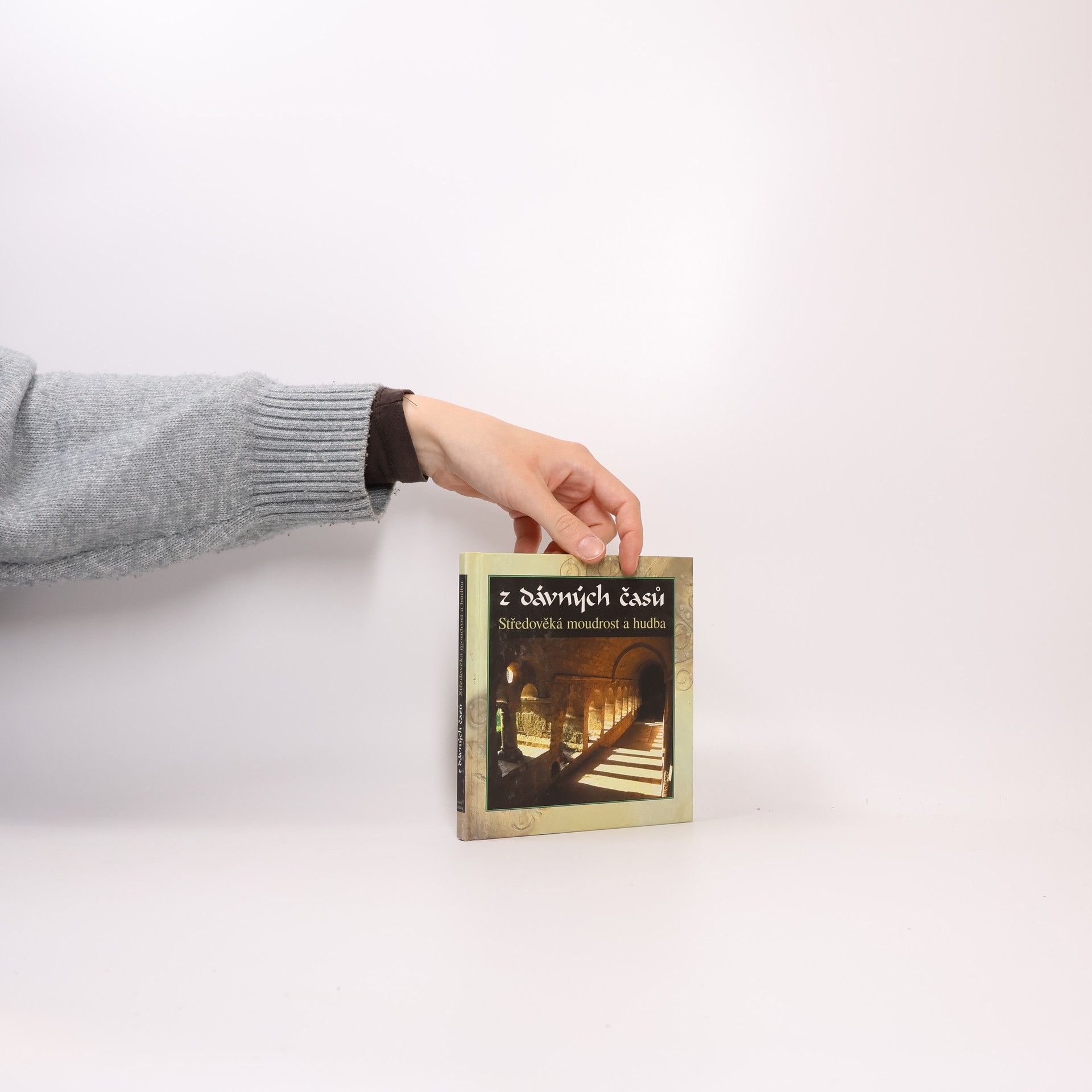 Kolektiv autorů Z dávných časů. Středověká moudrost a hudba