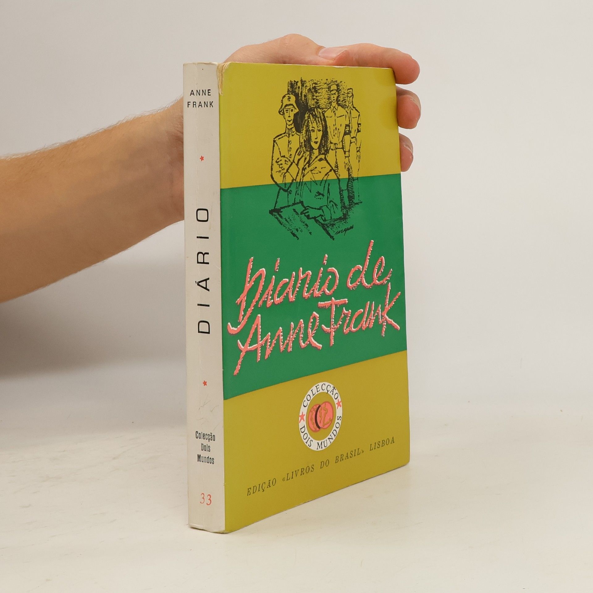 Anne Frank Colecção Dois Mundos - 33: Diário de Anne Frank