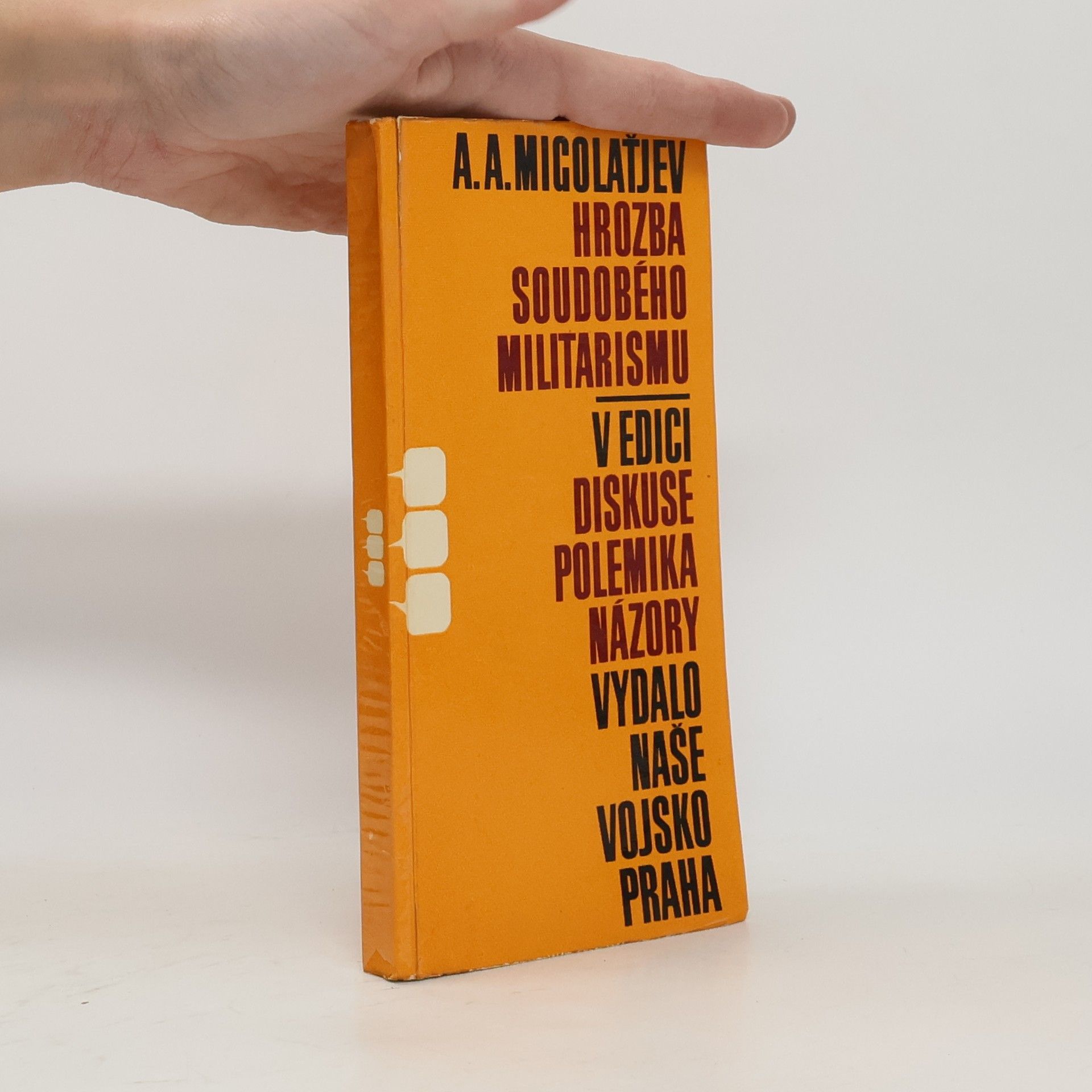 A. A. Migolaťjev Hrozba soudobého militarismu