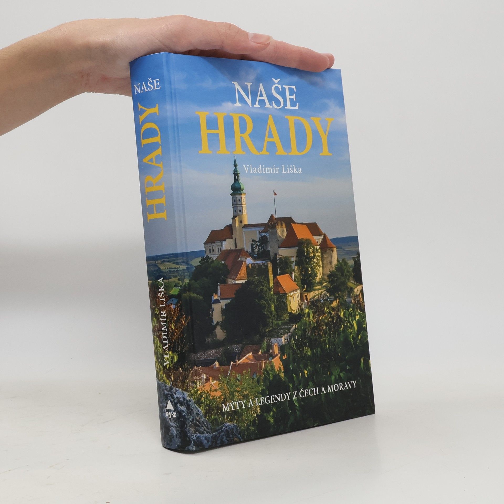 Vladimír Liška Naše hrady