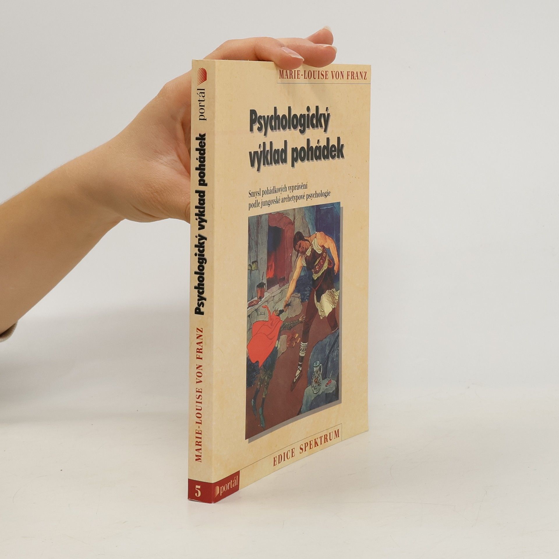 Marie Louise von Franz Psychologický výklad pohádek