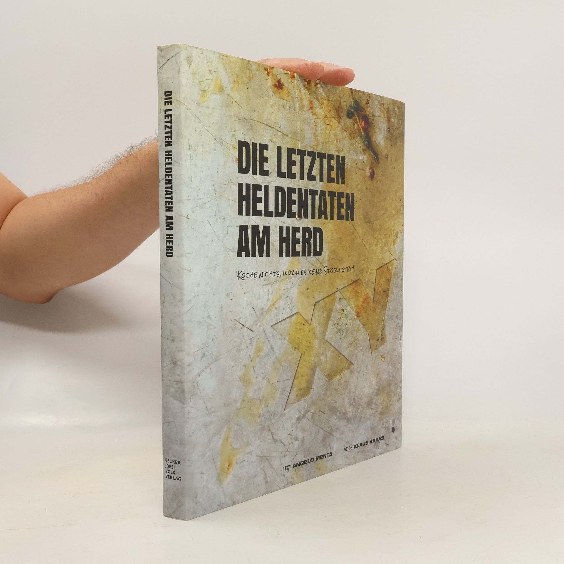 Die letzten Heldentaten am Herd