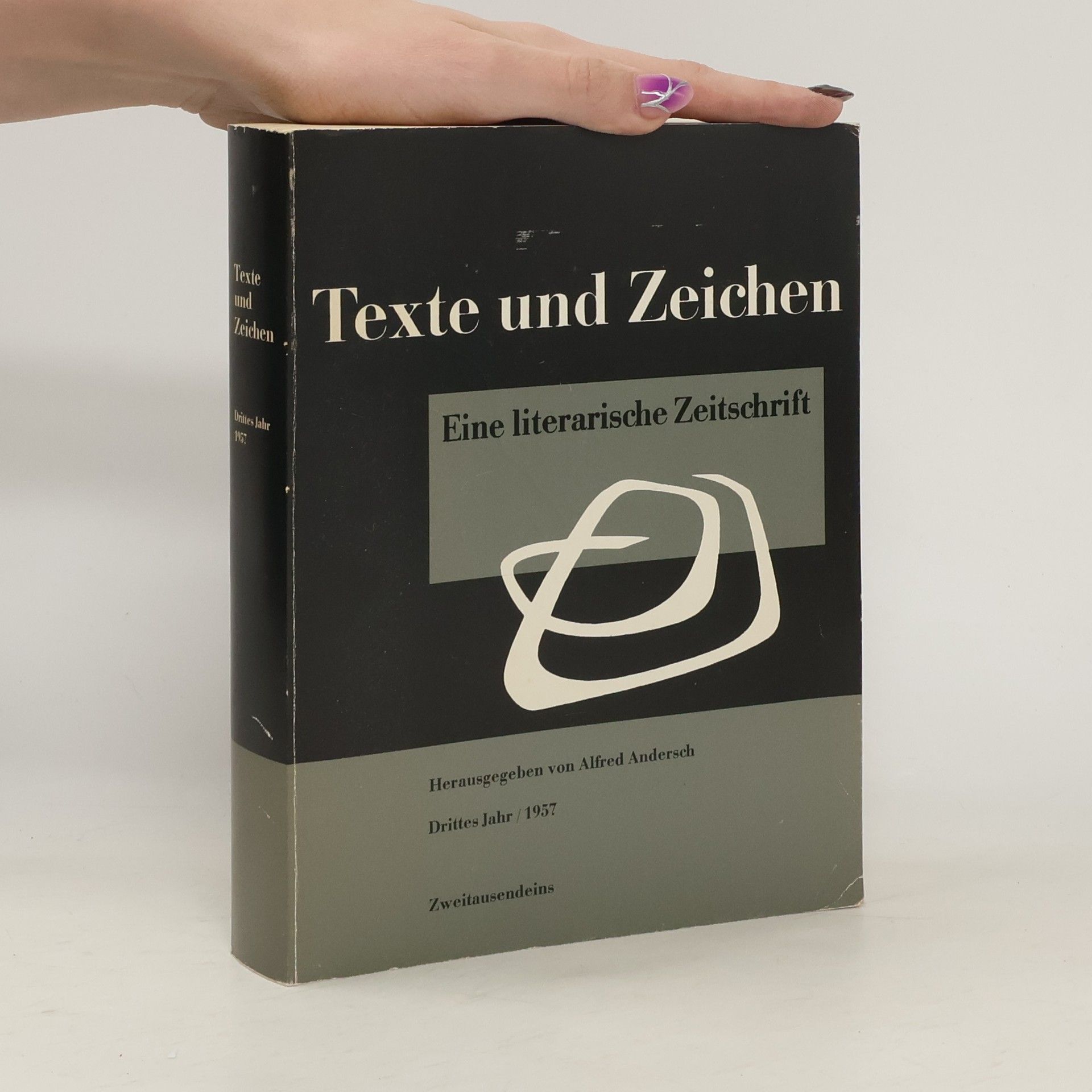 Alfred Andersch Texte und Zeichen. Eine literarische Zeitschrift