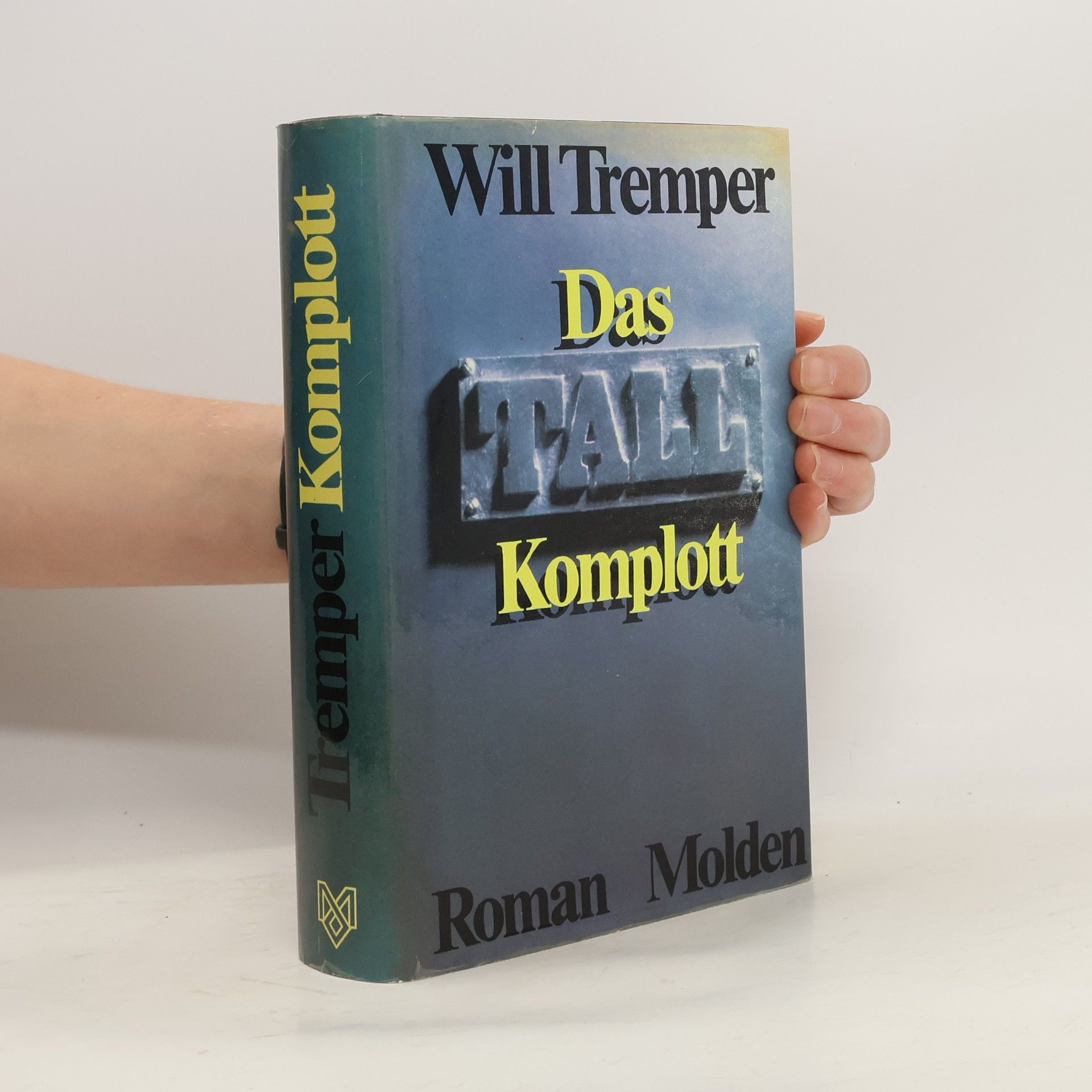 Will Tremper Das Tall-Komplott