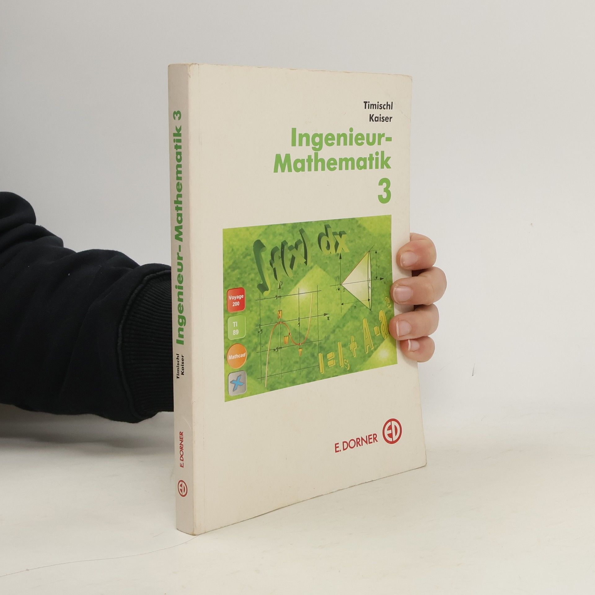 Wolfgang Timischl Ingenieur-Mathematik. 3