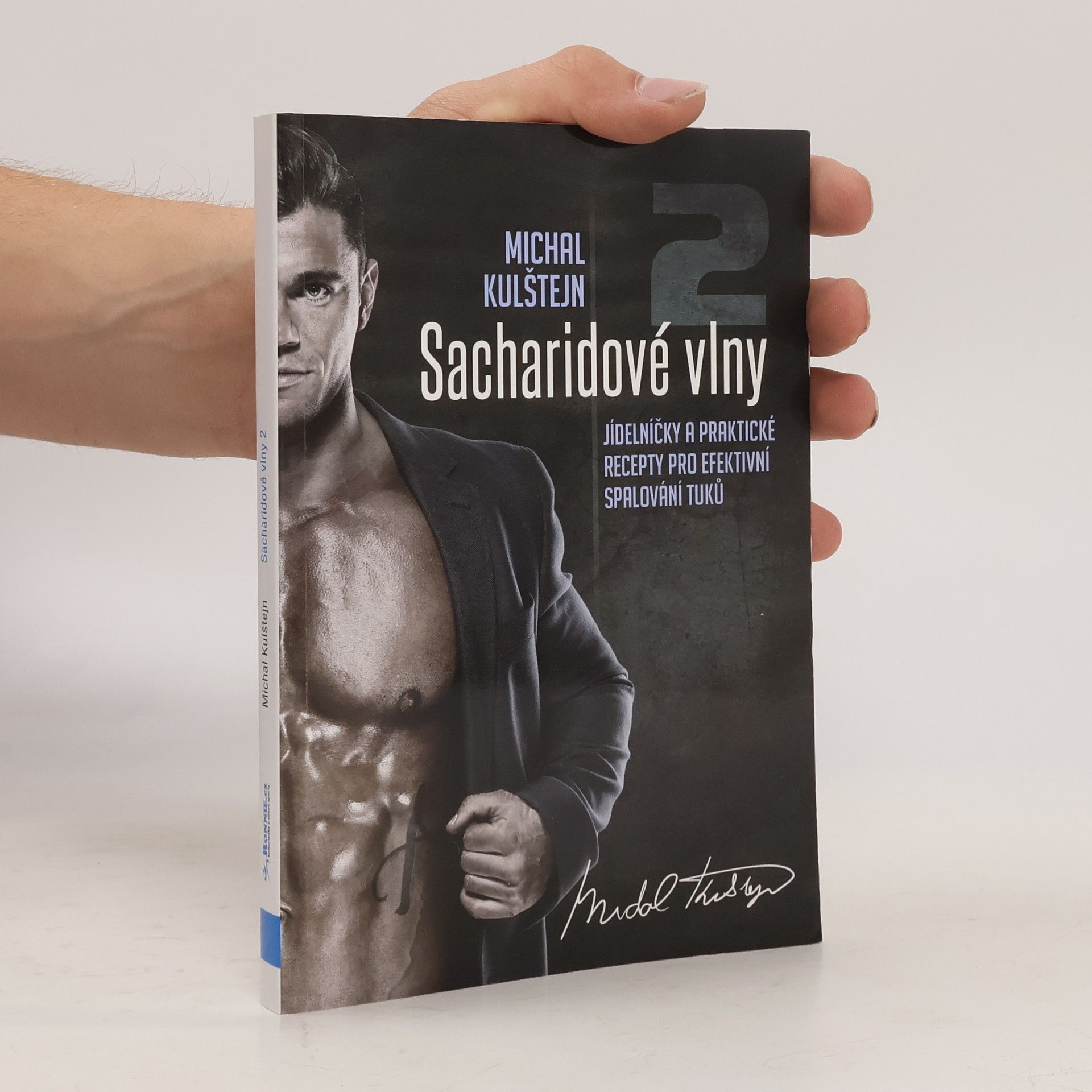 Michal Kulštejn Sacharidové vlny. Jídelníčky a praktické recepty pro efektivní spalování tuků