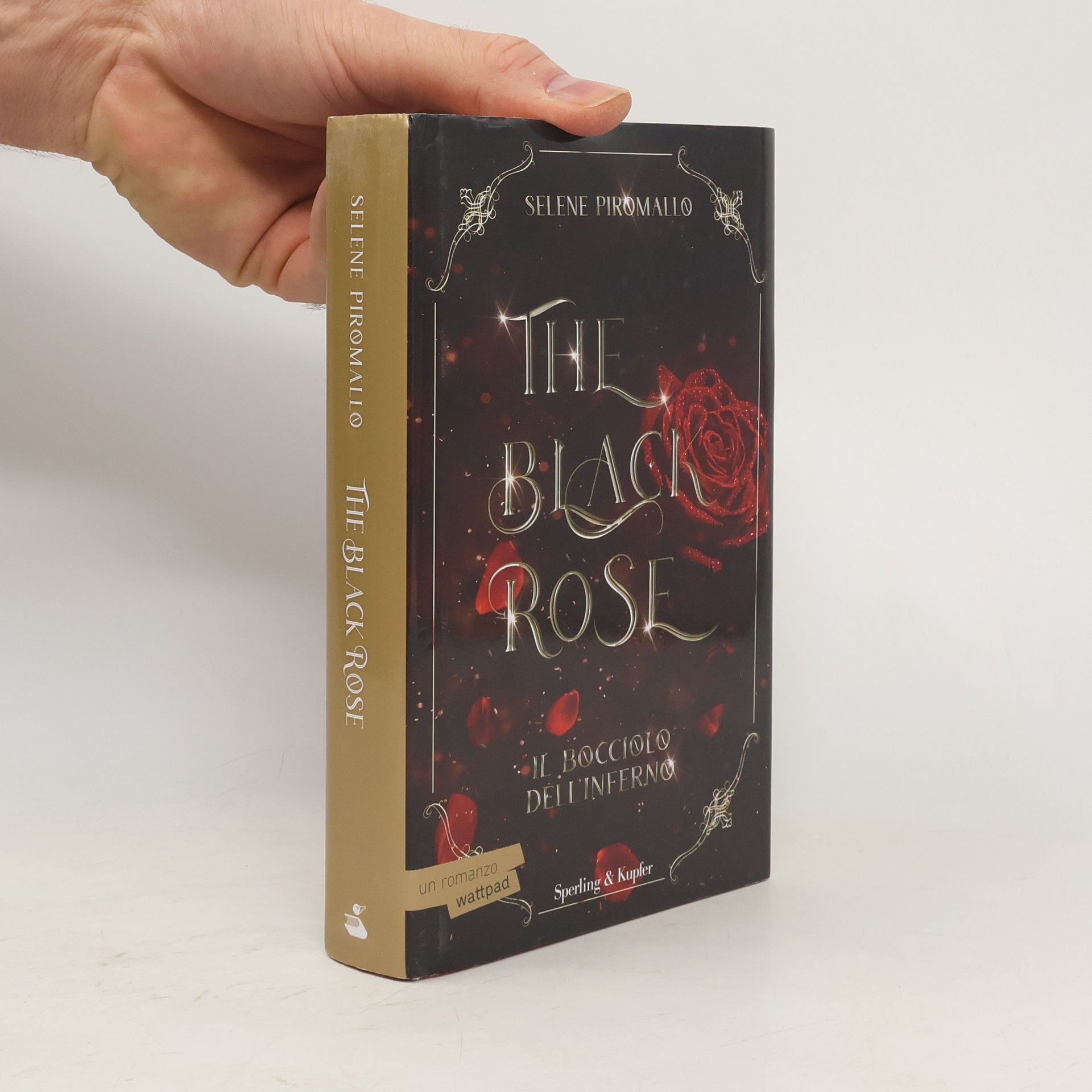Selene Piromallo Il bocciolo dell'inferno. The black rose