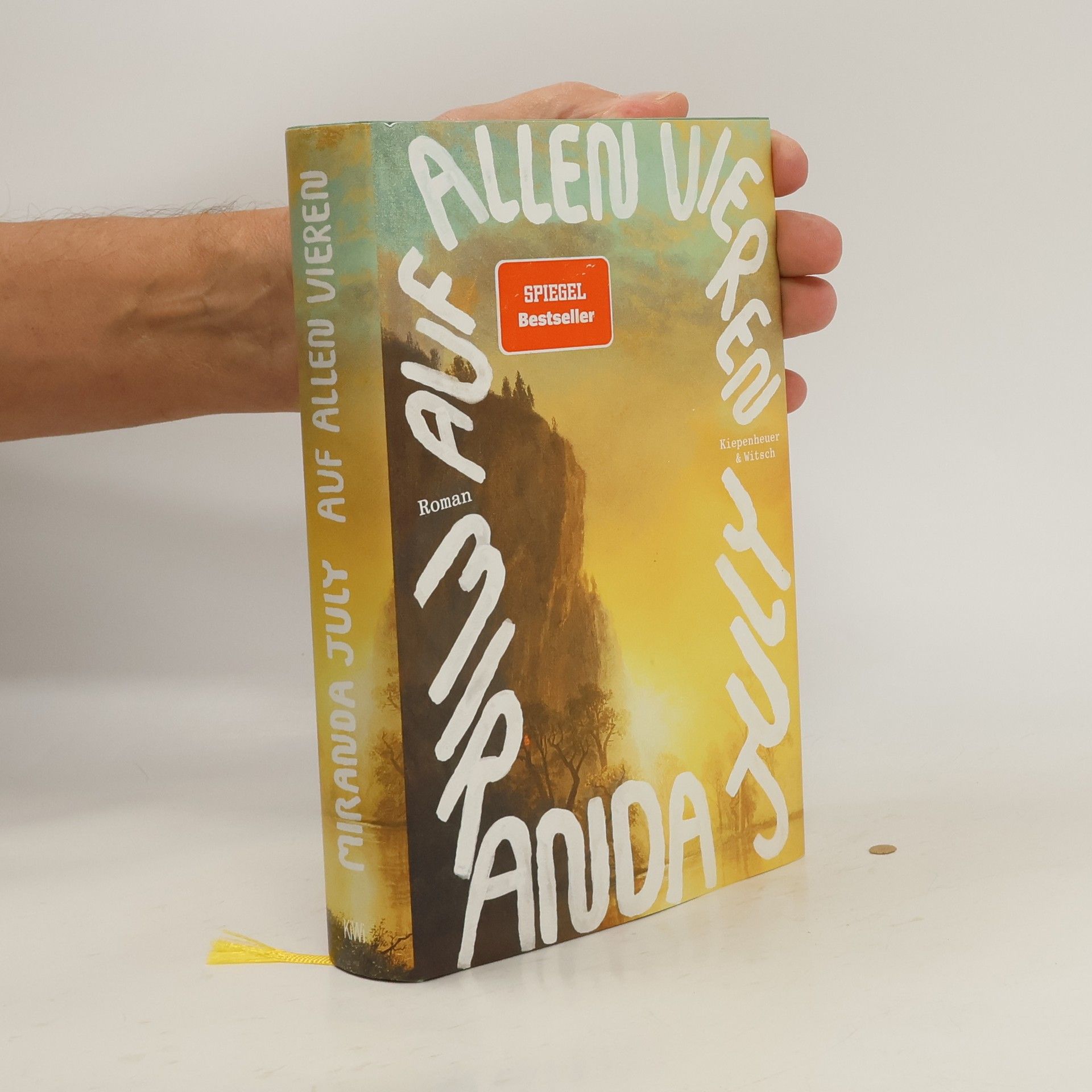 Miranda July Auf allen vieren