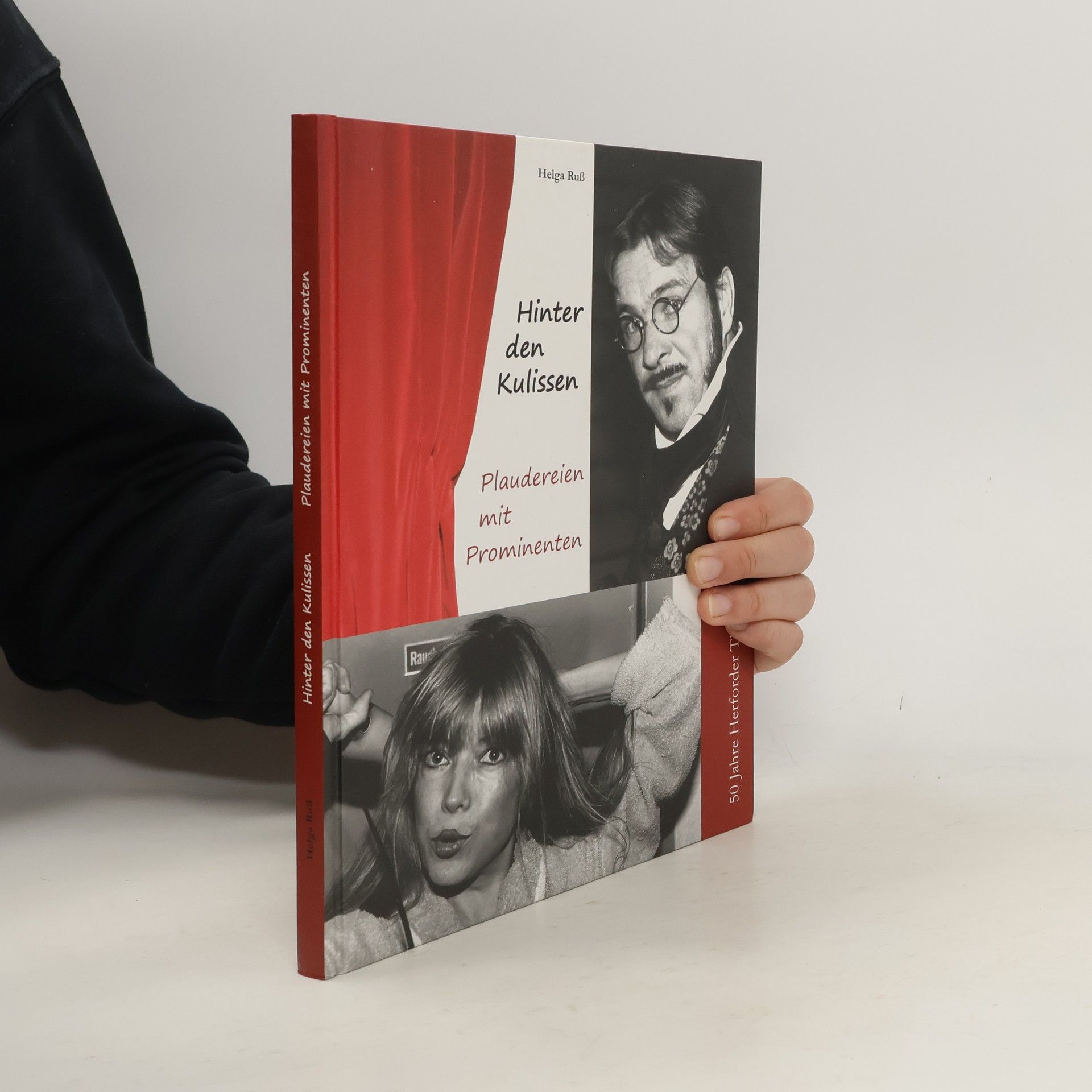 Helga Ruß Hinter den Kulissen. Plaudereien mit Prominenten